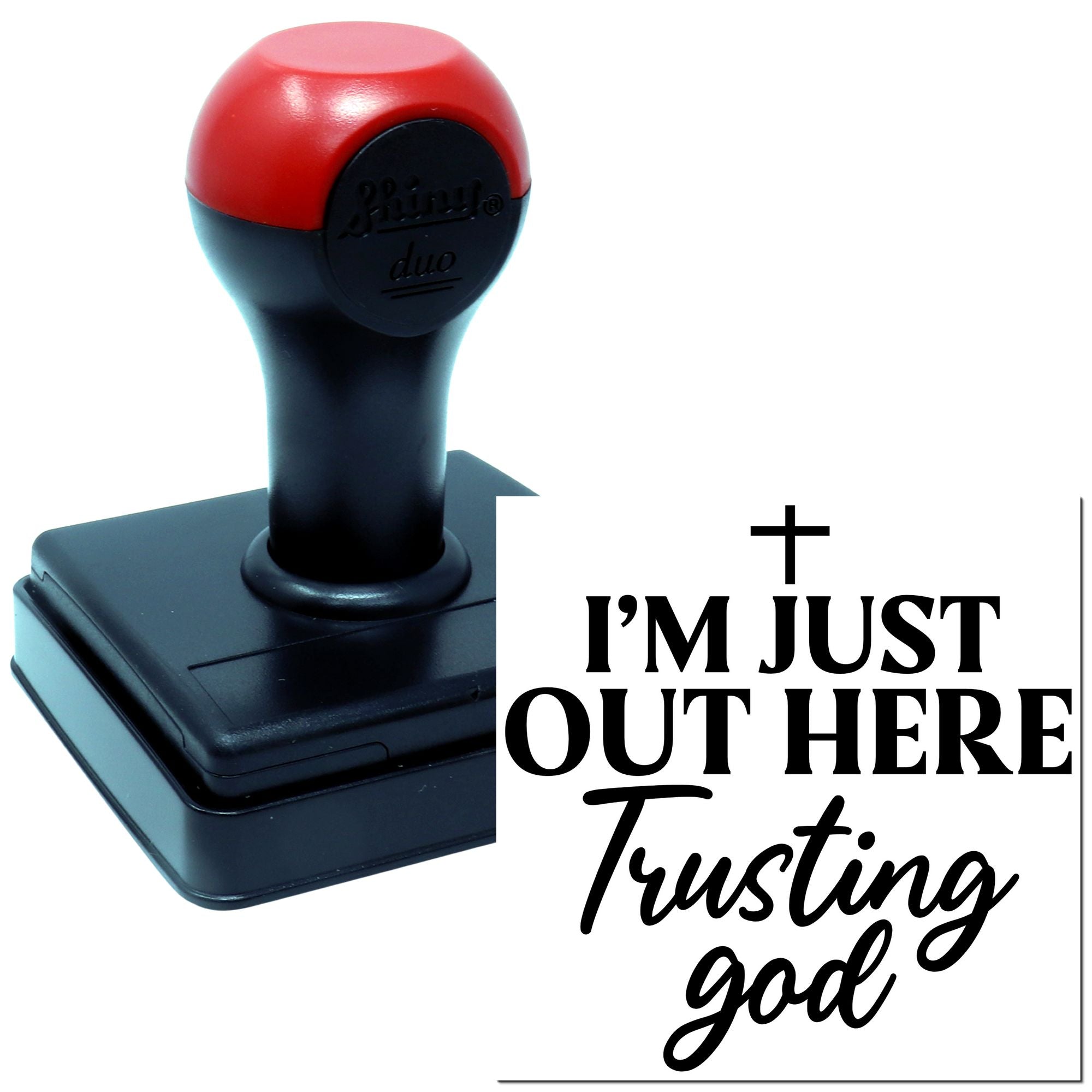 Self-inking rubber stamp with cross and Im just out here trusting God design for faith-based crafts.