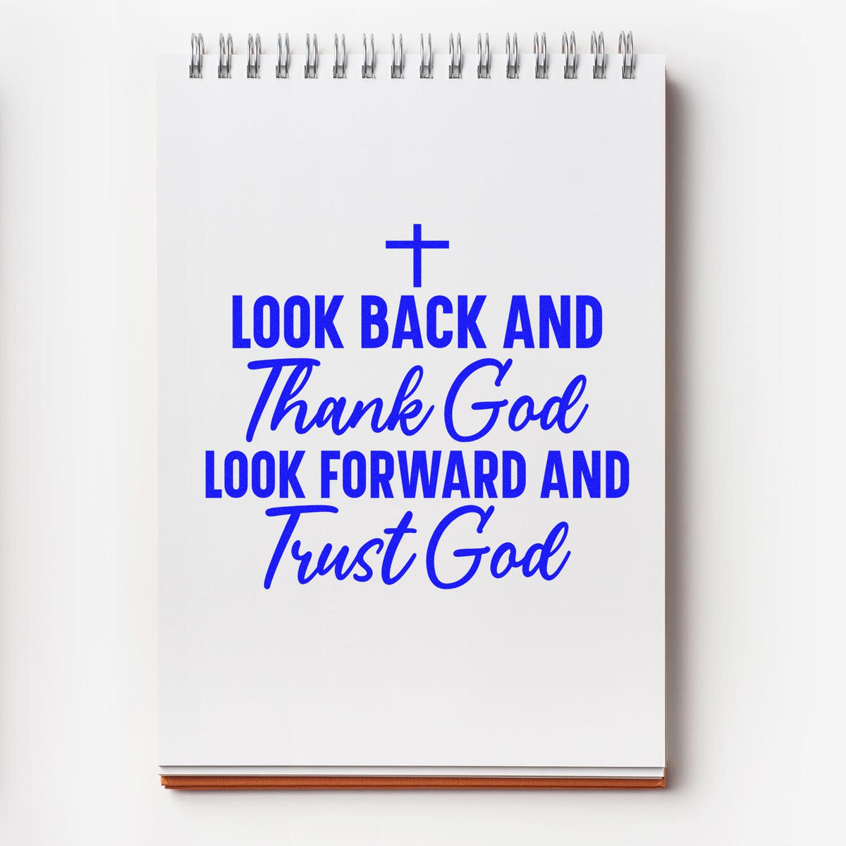 Christian rubber stamp design with blue quote: Look back and thank God, look forward and trust God.
