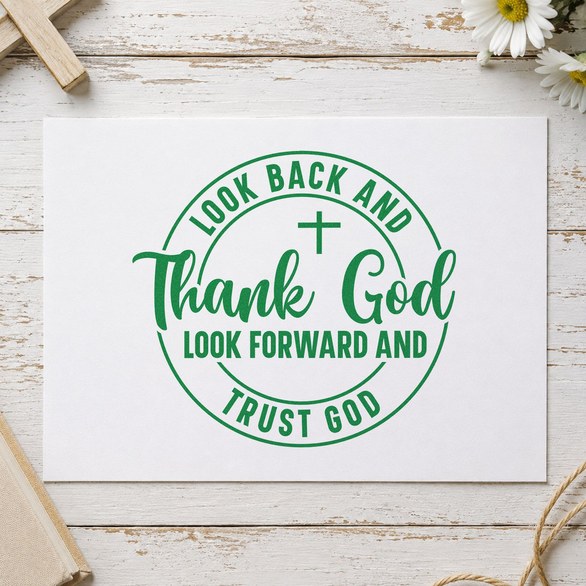 Thank And Trust God Circle Rubber Stamp – Wood Handle in use 8