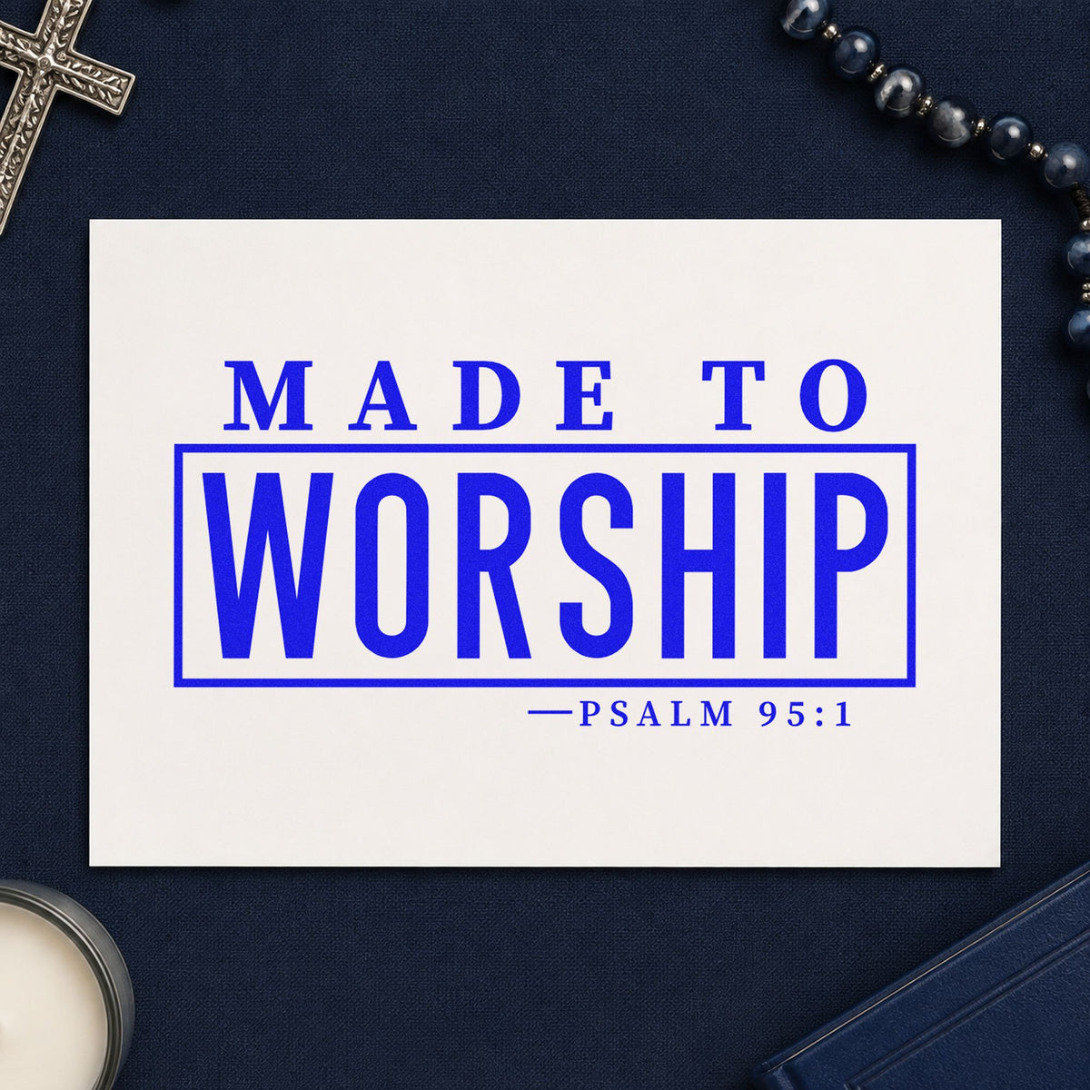 Made to Worship craft stamp imprinted in blue ink on paper, a design suited to music stand cards.