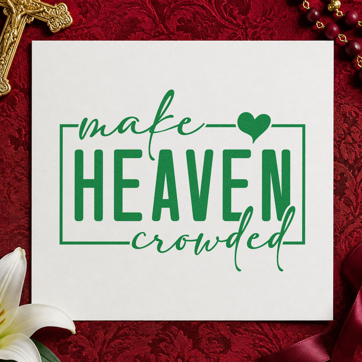PSI Pre-Inked Make Heaven Crowded With Hearts Stamp in use 3