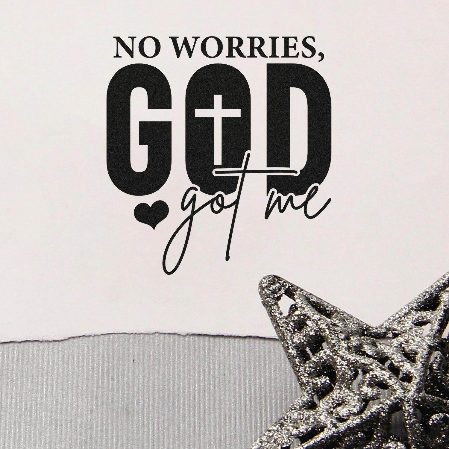 Inspirational rubber stamp design reading No Worries, God Got Me with cross, heart, and script lettering.