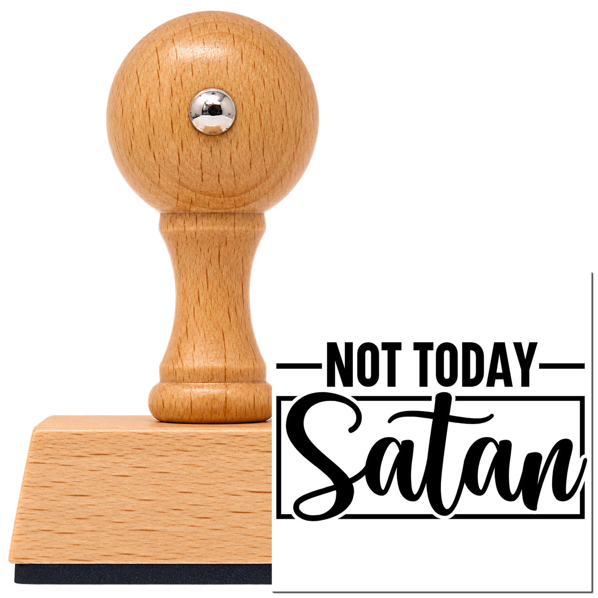 Not Today Satan Vintage Pro rubber stamp in European beech wood with a round knob handle, shown beside its black imprint.