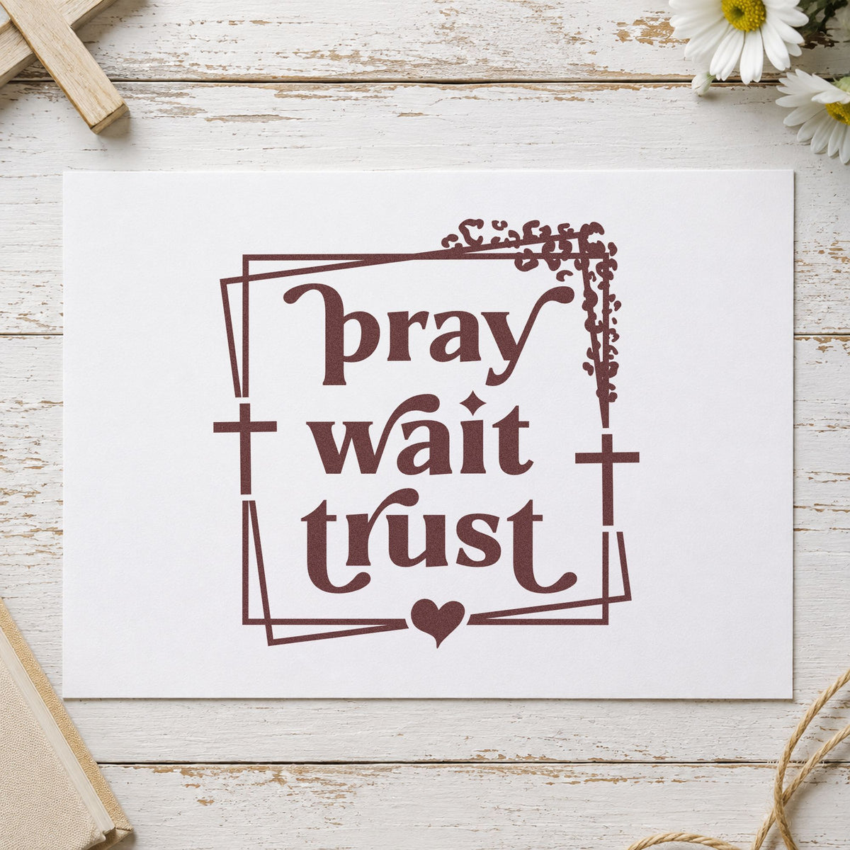 Pray Wait Trust Pre-Inked Stamp – PSI in use 4