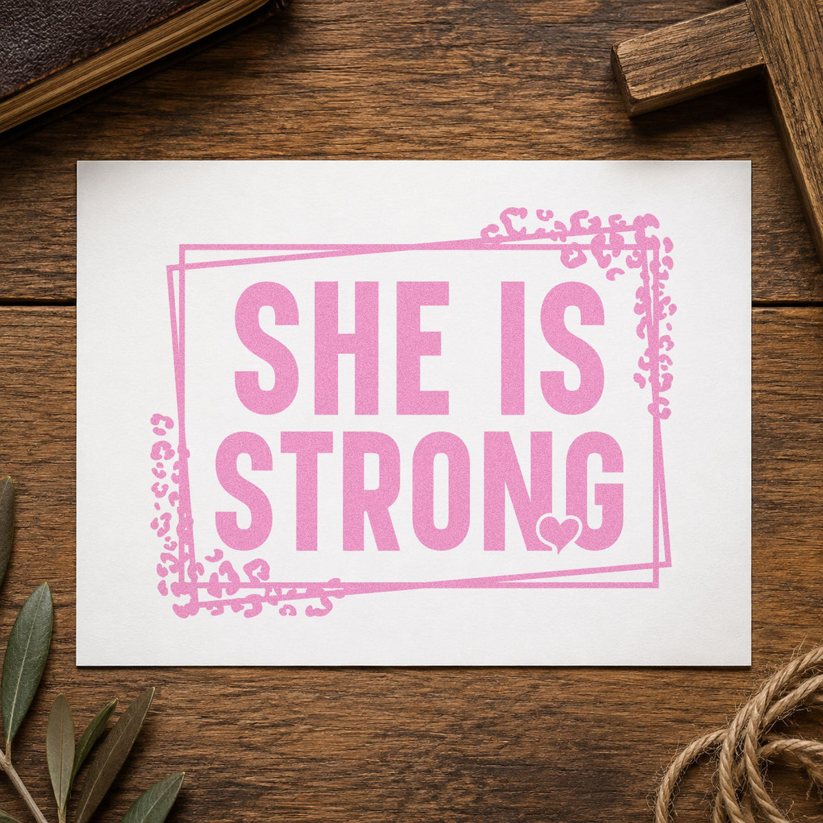 She Is Strong Leaf Accents Pre-Inked Stamp – PSI in use 10