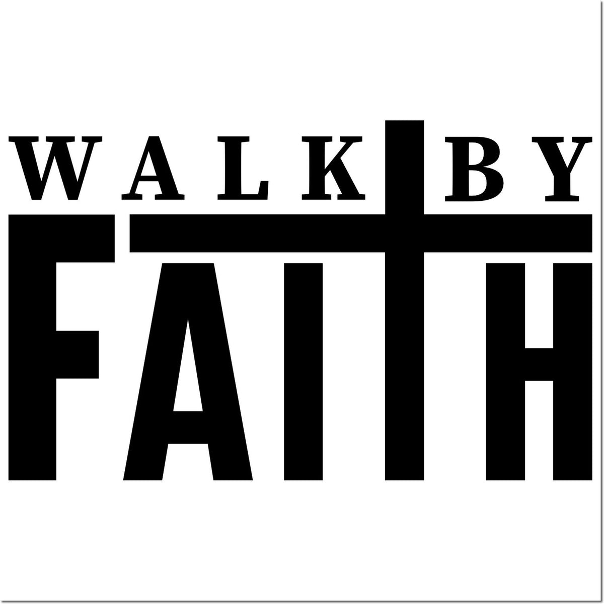 Walk by Faith rubber stamp design with bold cross typography for Christian crafts and faith-based projects.
