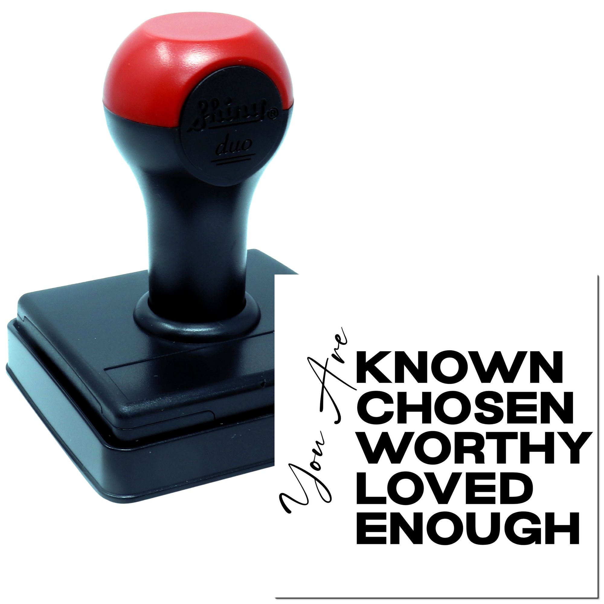 Self-inking rubber stamp featuring Known, Chosen, Worthy, Loved, Enough inspirational quote design.