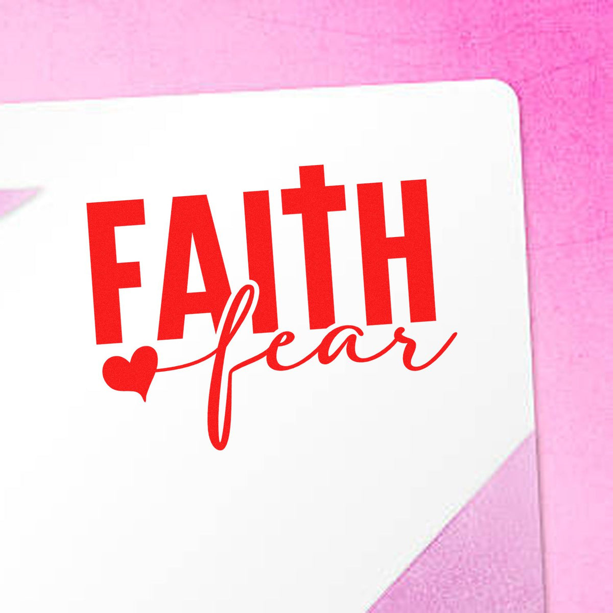 Faith over fear inspirational rubber stamp design with heart, perfect for Christian cards, journaling, and crafts.
