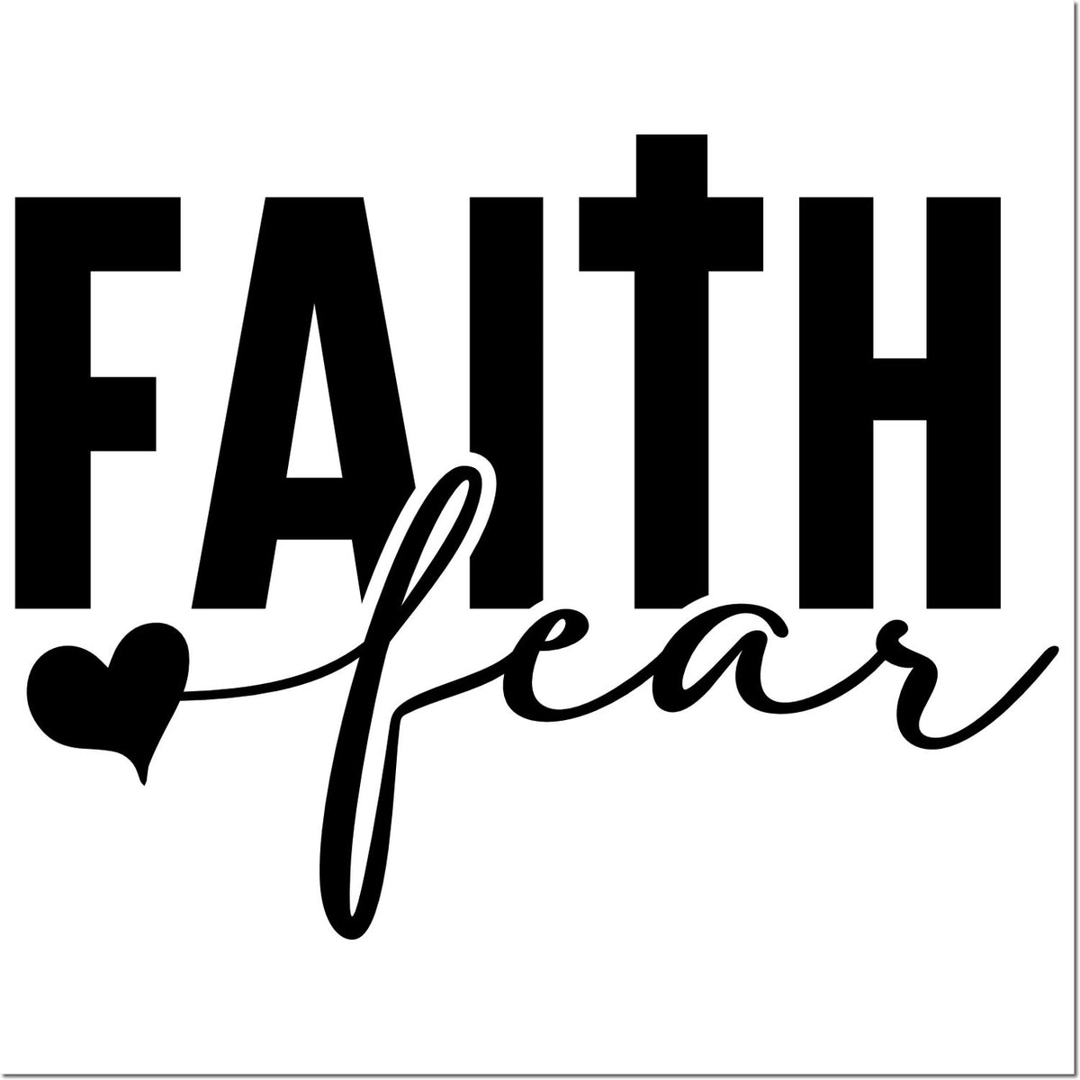 Faith over fear rubber stamp design with heart accent in bold black inspirational lettering.