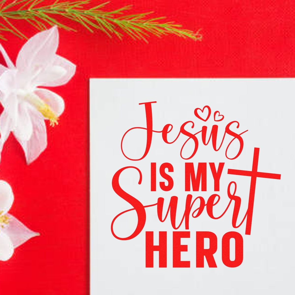 Christian rubber stamp design with Jesus Is My Super Hero in red script and bold lettering for faith crafts.