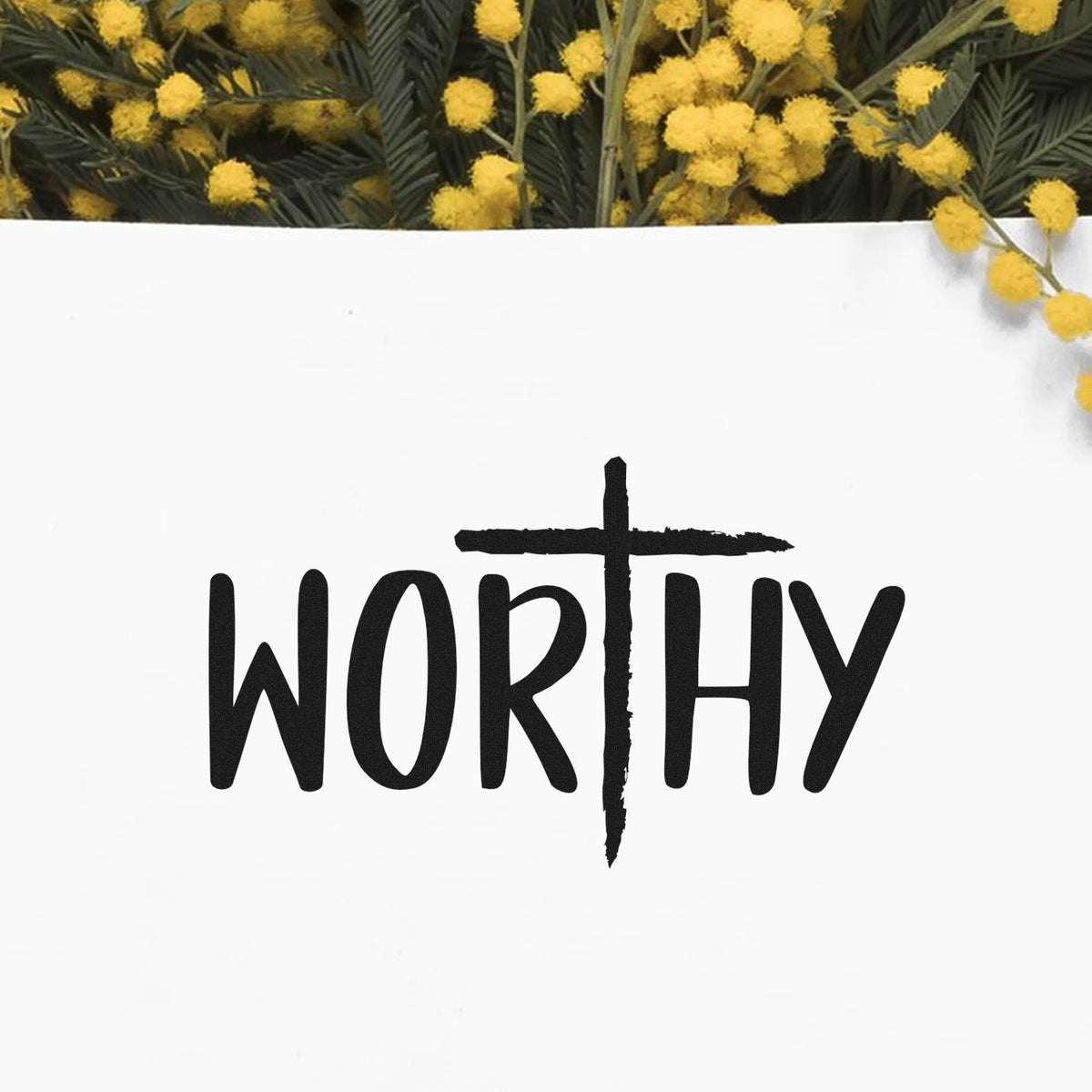 Worthy Christian rubber stamp design with cross centerpiece, ideal for faith-inspired handmade cards and paper crafts.