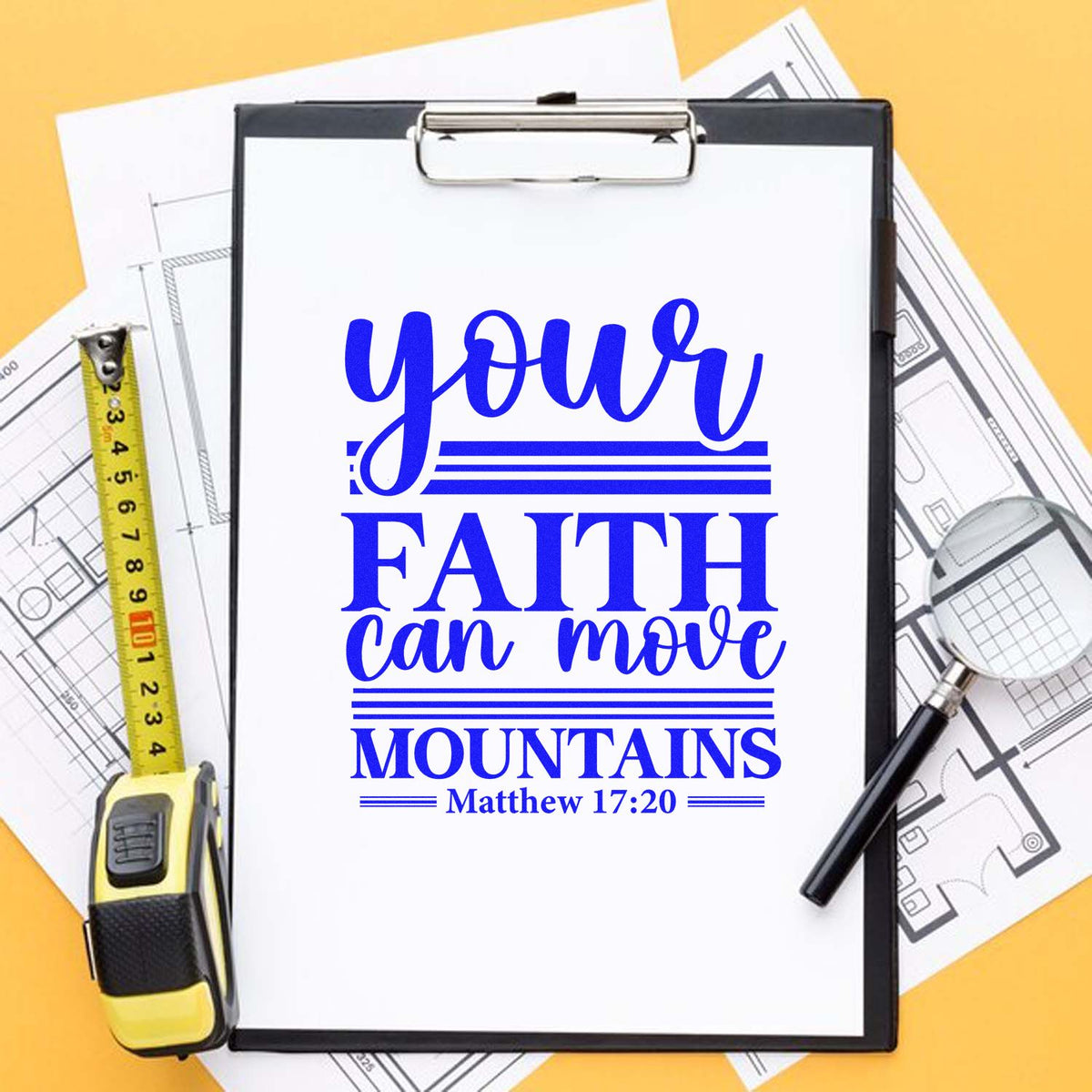 Christian rubber stamp design with Your faith can move mountains Bible verse on a clipboard with blueprint tools.