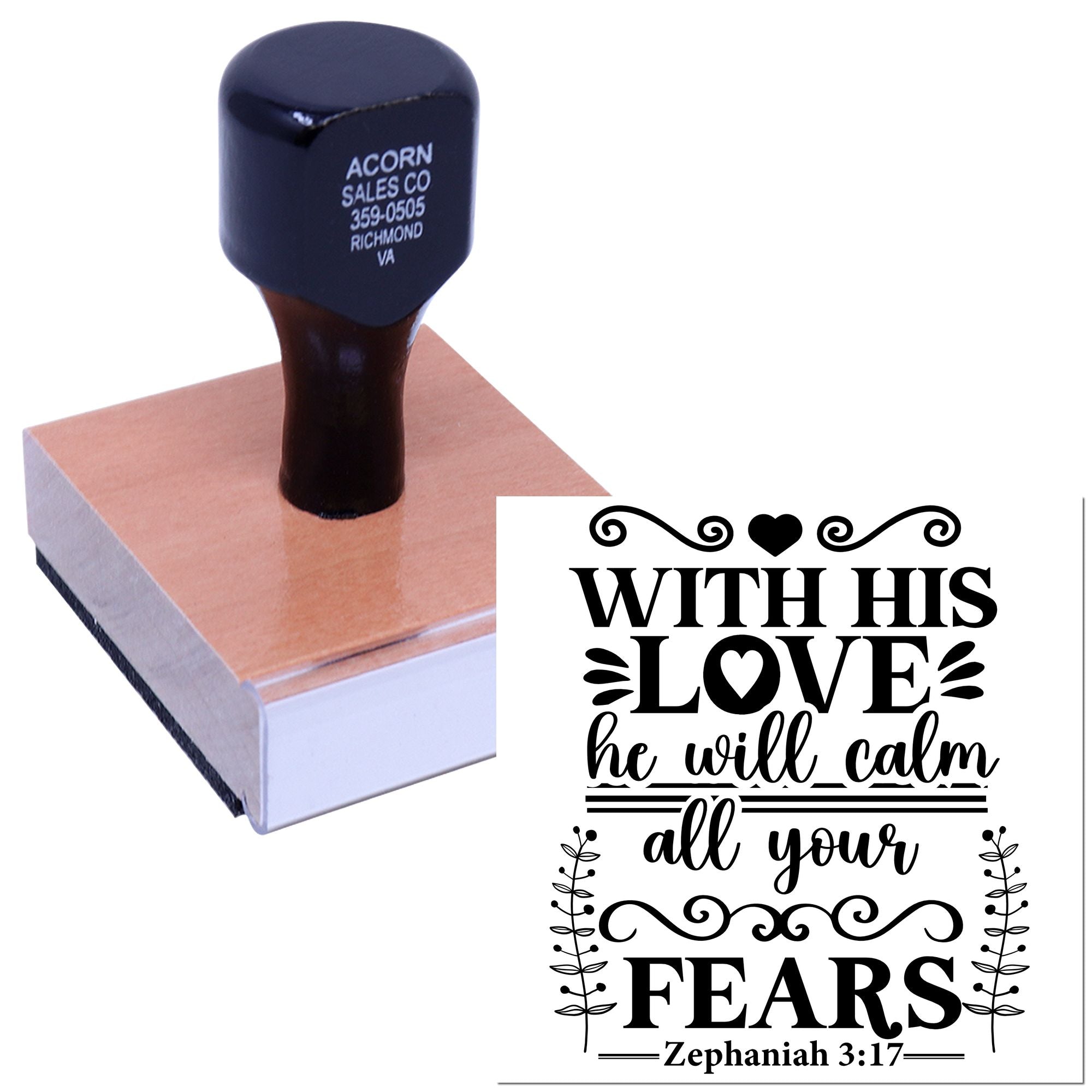 Custom rubber stamp with Zephaniah 3:17 scripture quote, With His love he will calm all your fears.
