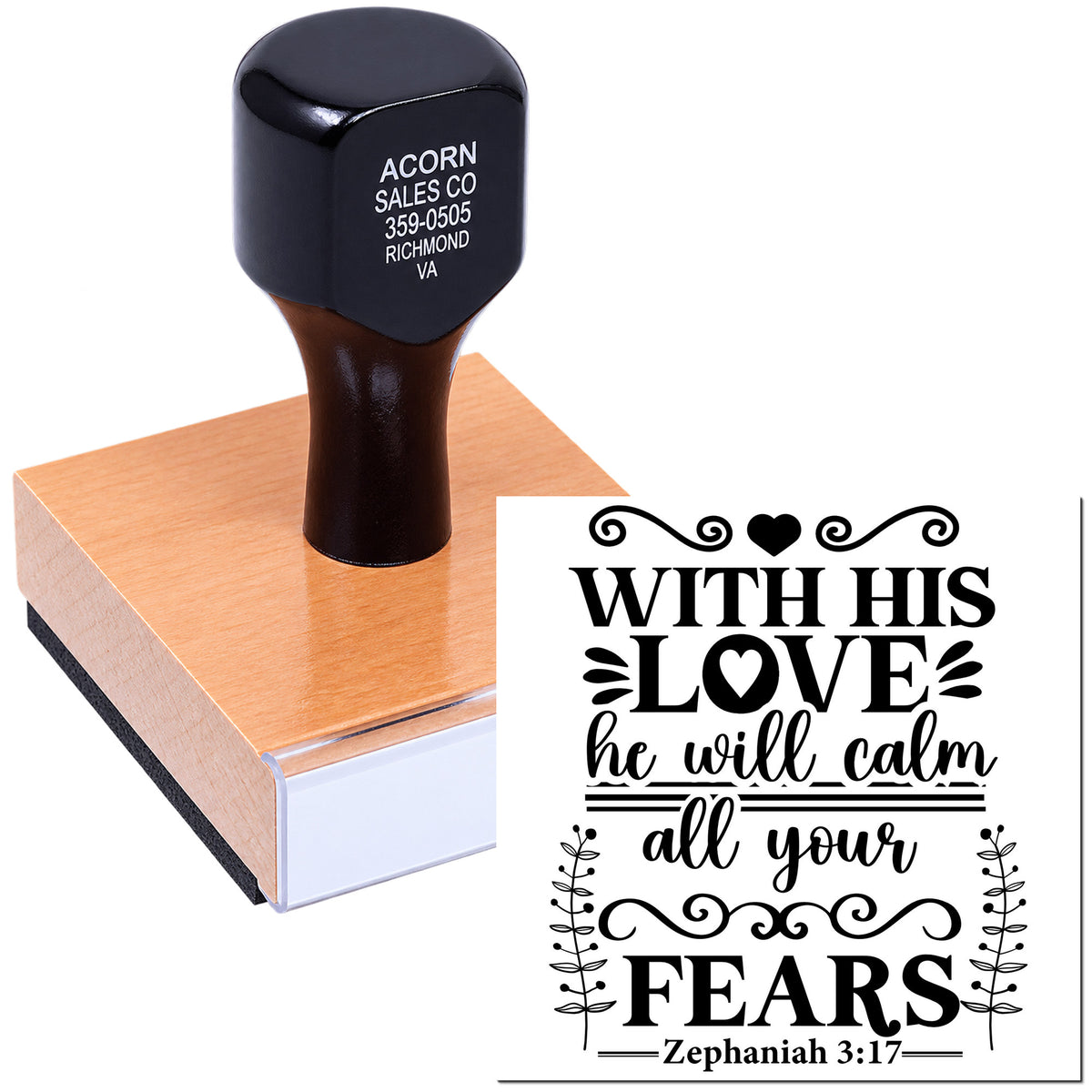 Custom rubber stamp with Zephaniah 3:17 scripture quote, With His love he will calm all your fears.