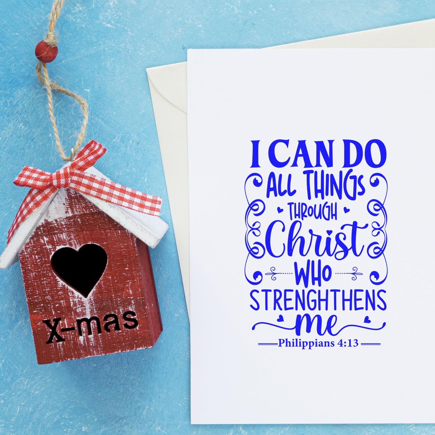 Philippians 4:13 Christian rubber stamp design reading I can do all things through Christ who strengthens me on greeting card.