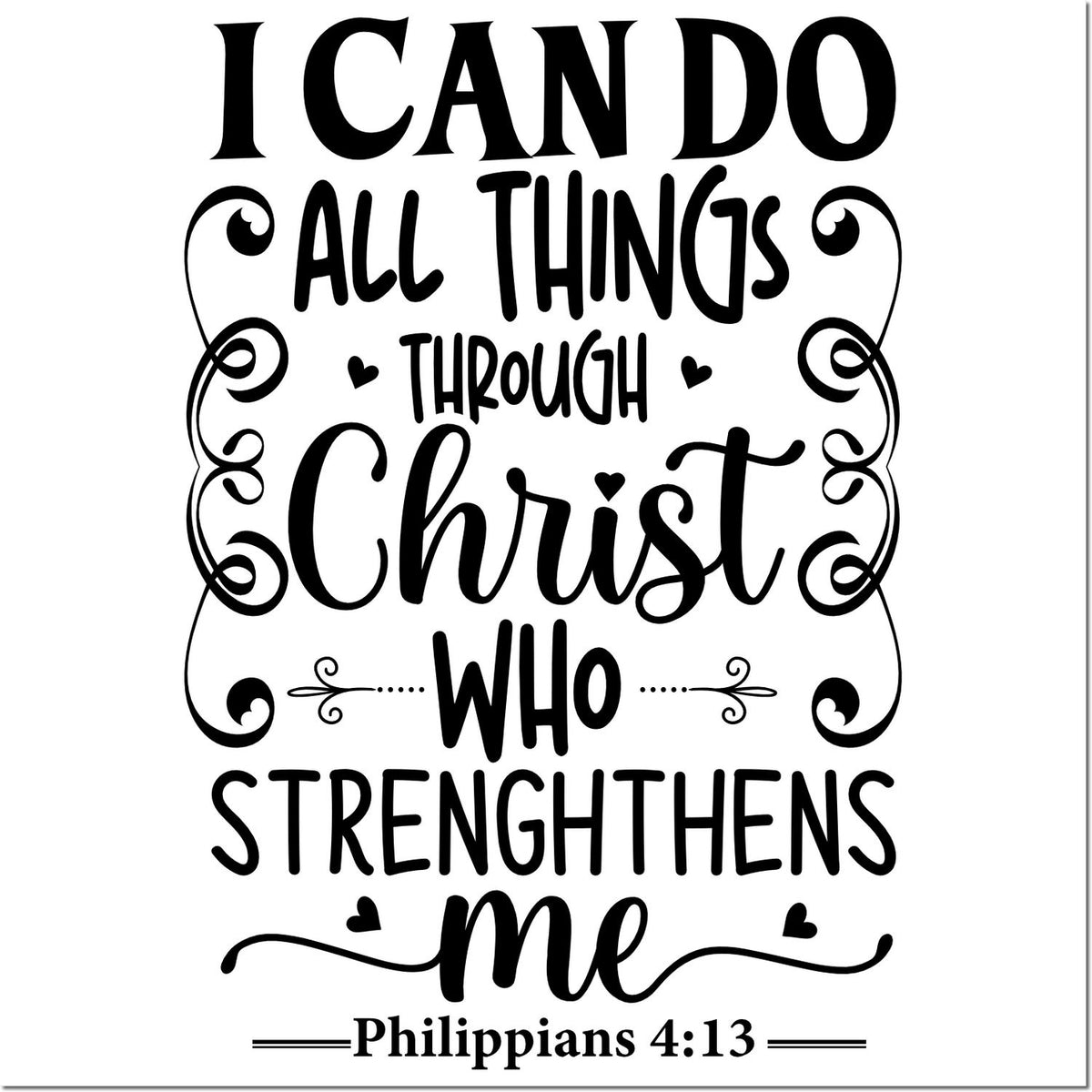 Christian rubber stamp design with I can do all things through Christ who strengthens me from Philippians 4:13.