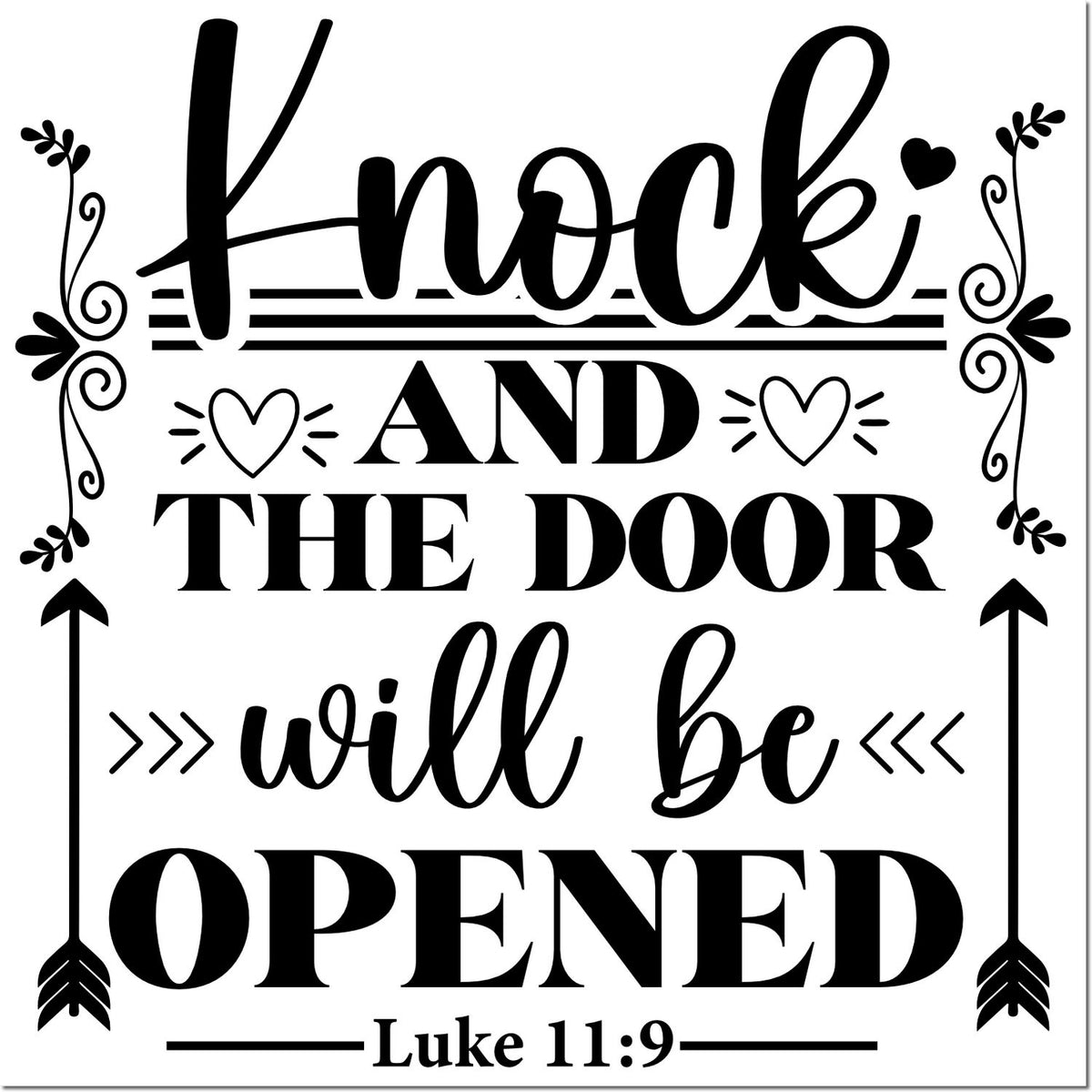 Christian Bible verse rubber stamp design reading Knock and the door will be opened, with Luke 11:9 and decorative hearts.