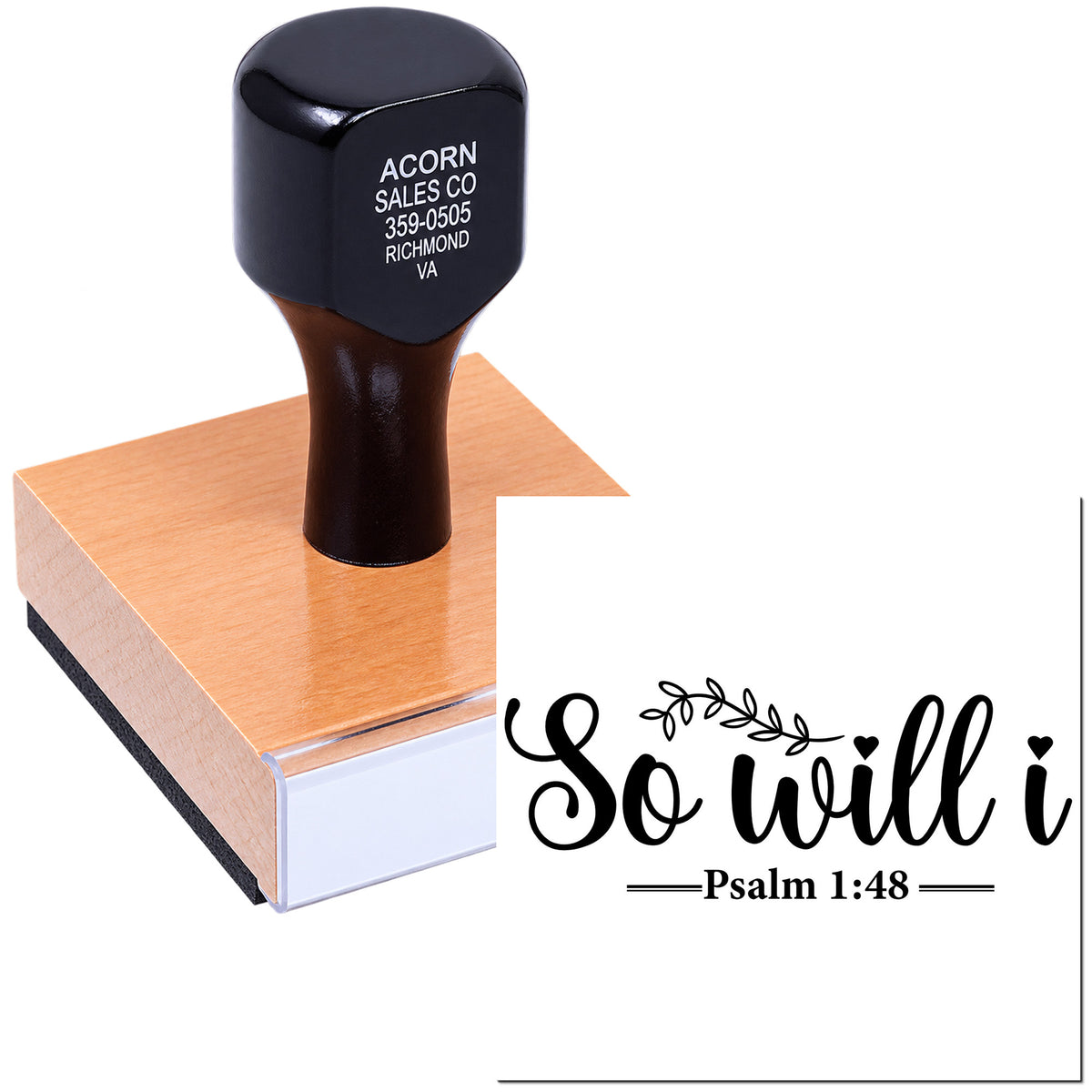 Wood-mounted custom rubber stamp with So Will I Psalm 1:48 design for Christian crafts and Bible journaling.