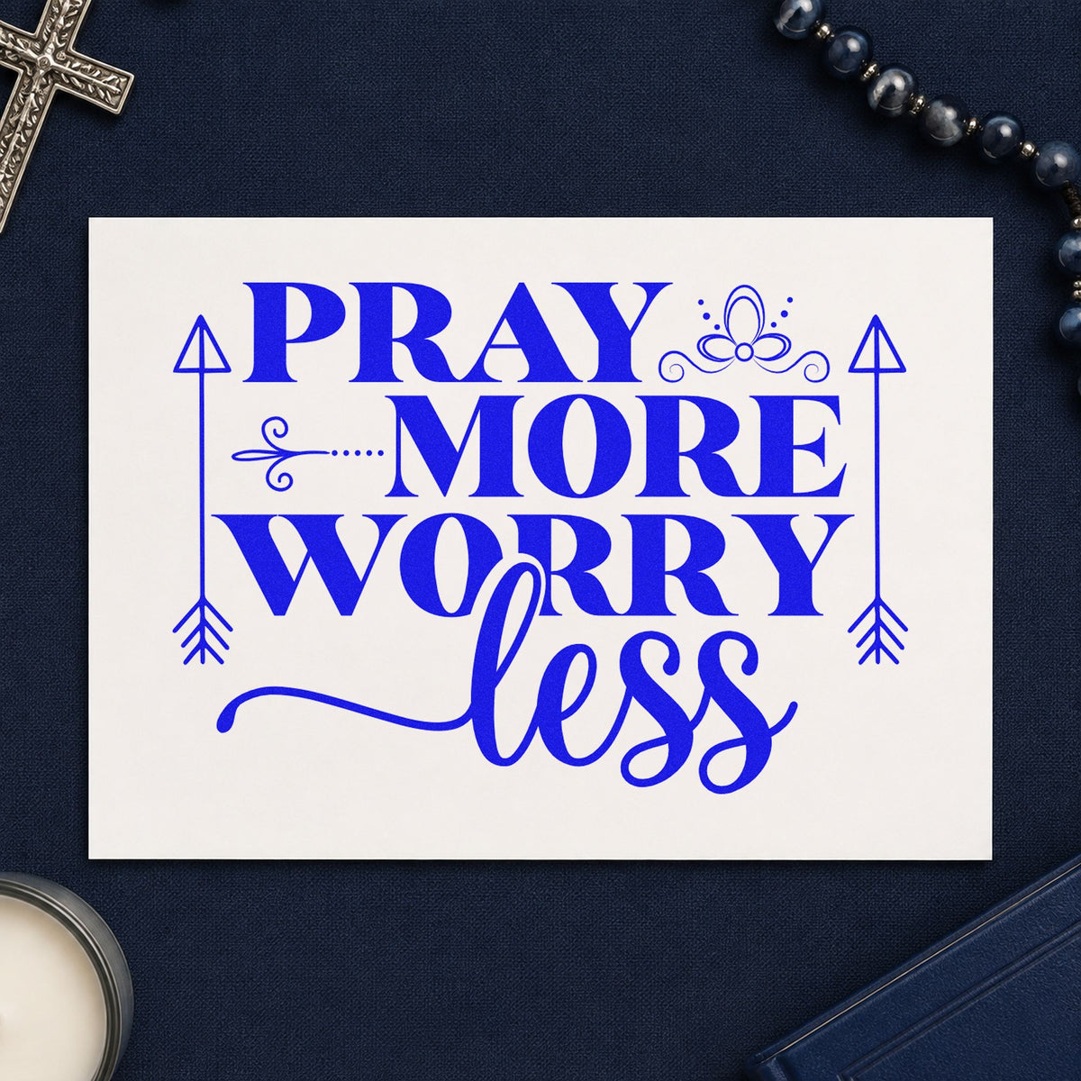 Pray More Worry Less Arrows craft stamp imprinted in blue ink on paper, a design suited to nurse station notes.