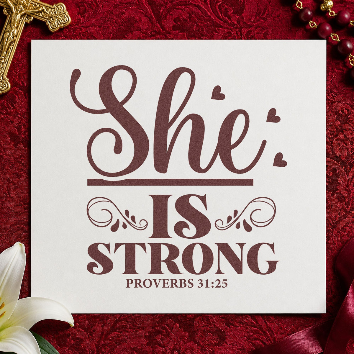 She Is Strong Ornamental rubber stamp printed in brown ink, ready for tribute pages and similar paper crafts.