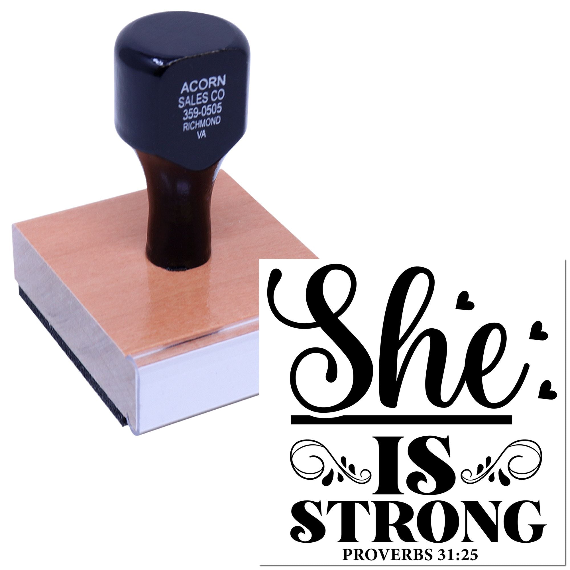 Custom rubber stamp featuring She is strong and Proverbs 31:25 for faith-based crafts, gifts, and paper projects.