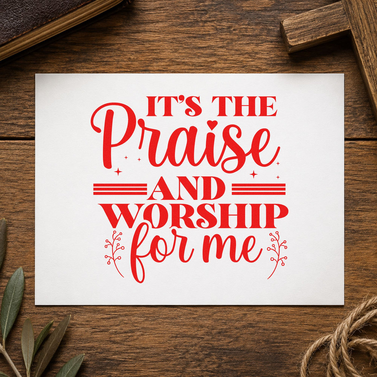 Praise and Worship for Me rubber stamp shown in red ink, stamped for projects such as playlist gift tags.