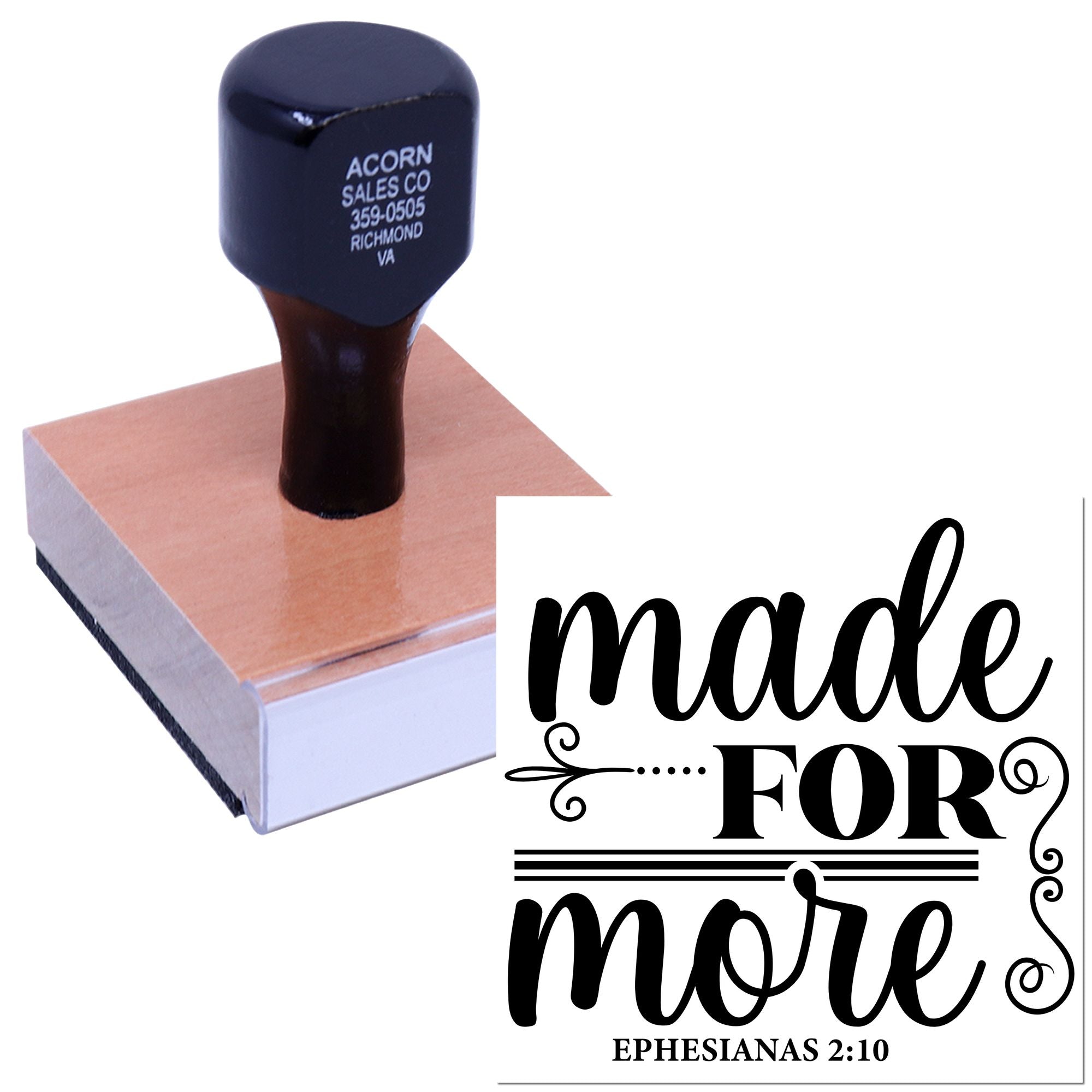 Custom Christian rubber stamp with Made for More and Ephesians 2:10 verse for faith-based crafts and branding.