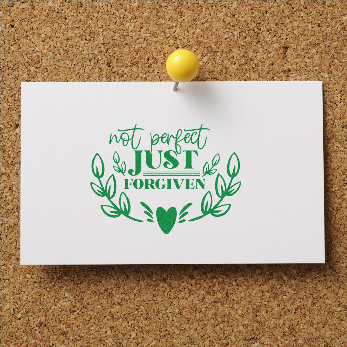Christian rubber stamp design reading Not Perfect, Just Forgiven with leafy heart wreath, ideal for faith-based card making.