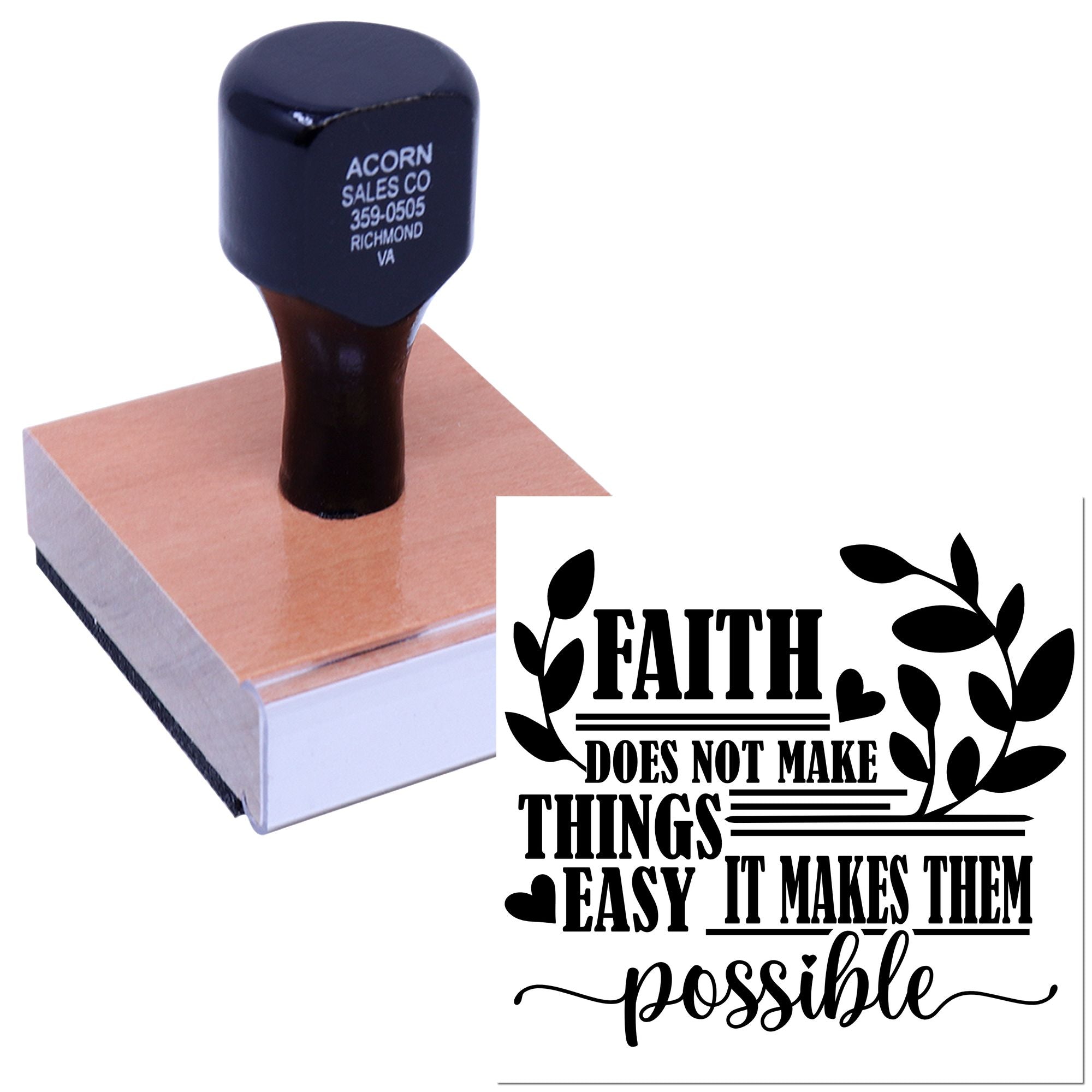 Faith quote rubber stamp for crafting, featuring Faith does not make things easy, it makes them possible with leafy design.