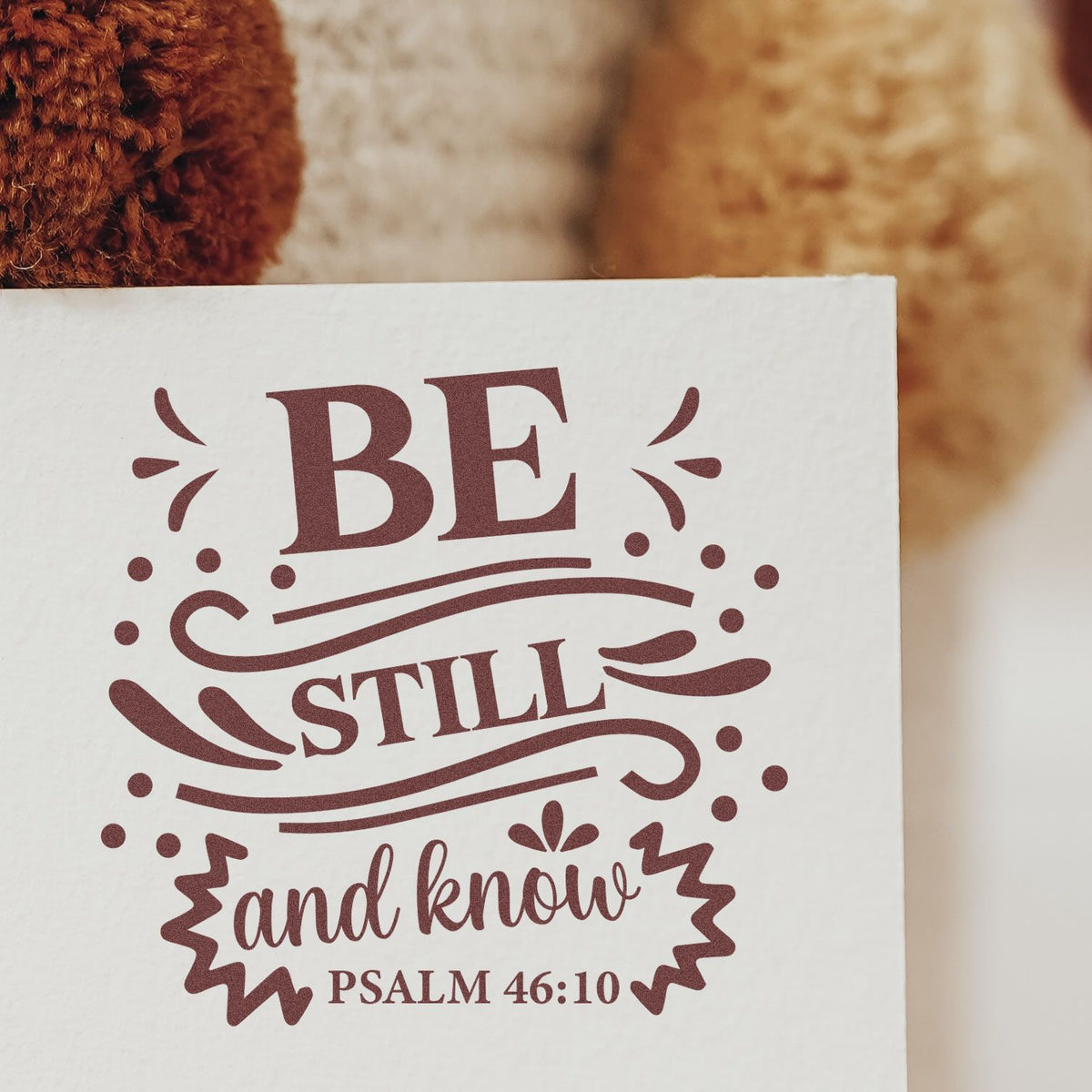 Be still and know Psalm 46:10 decorative rubber stamp design for Christian crafts, cards, and faith-based stationery.