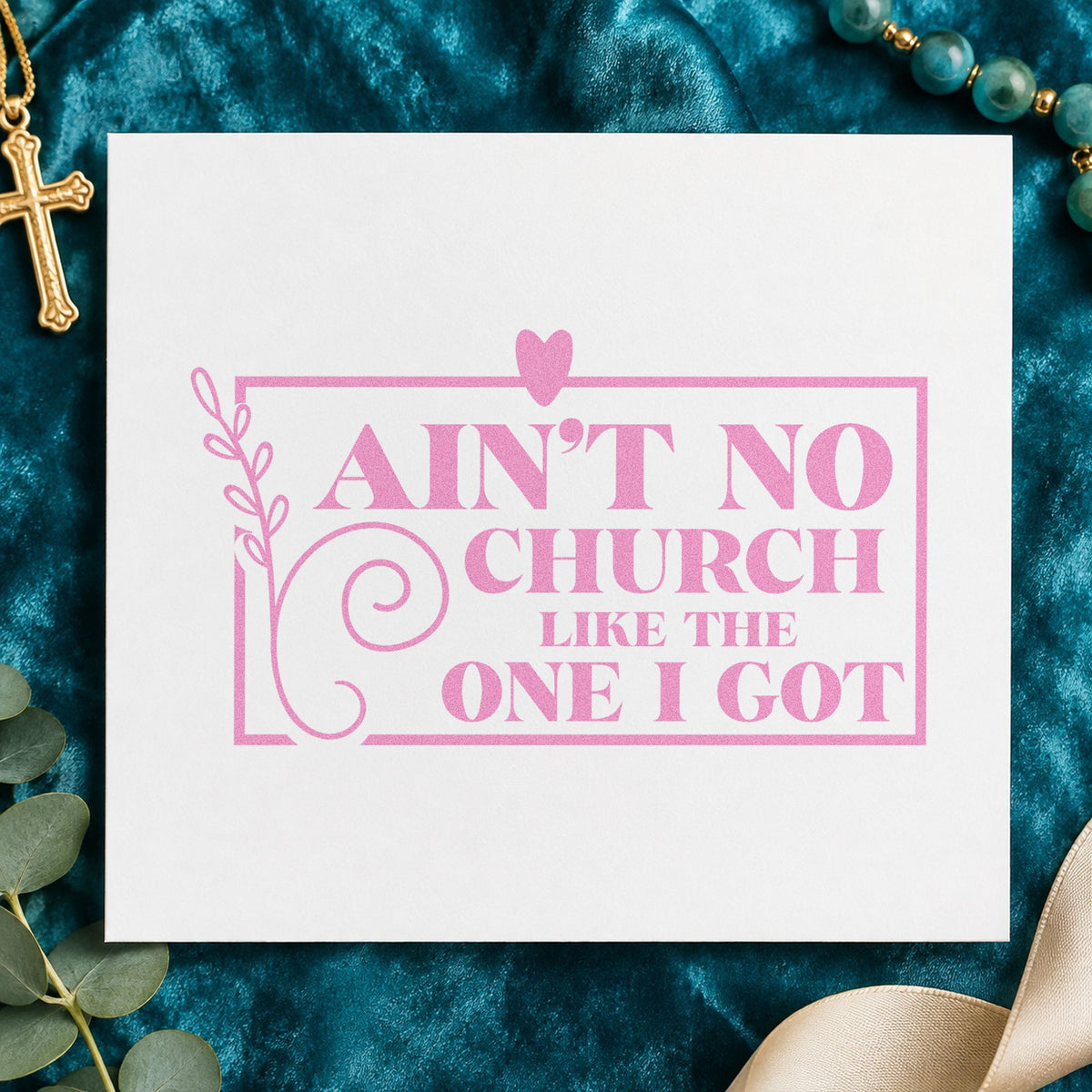 Ain't No Church Leafy Frame Stamp – PSI Pre-Inked in use 10