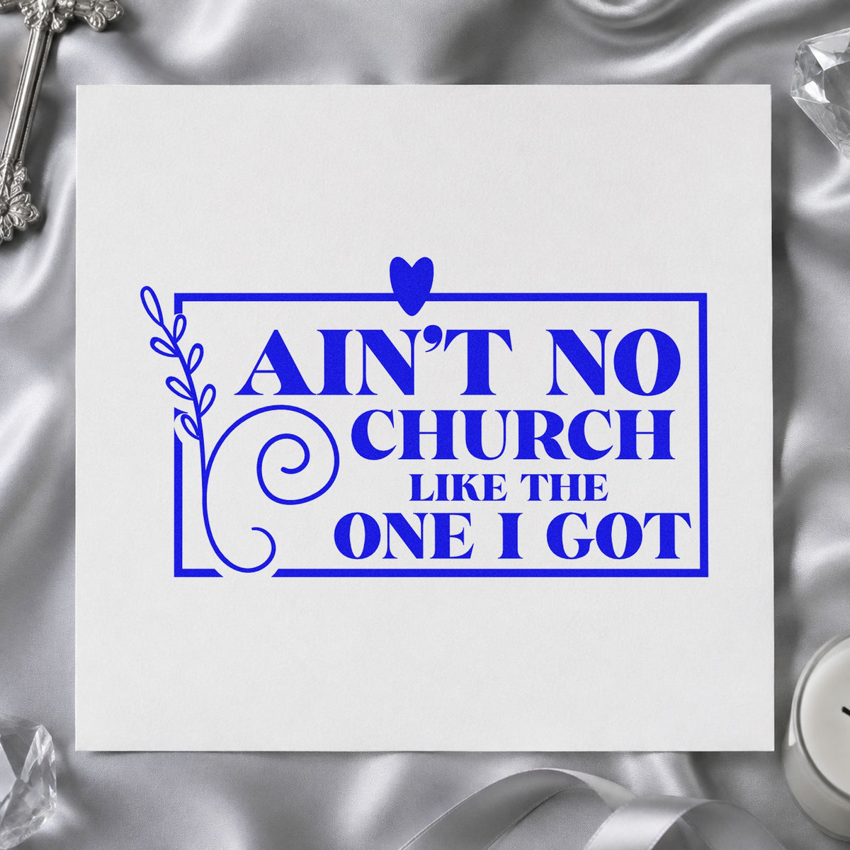 Ain't No Church Leafy Frame Stamp – PSI Pre-Inked in use 5