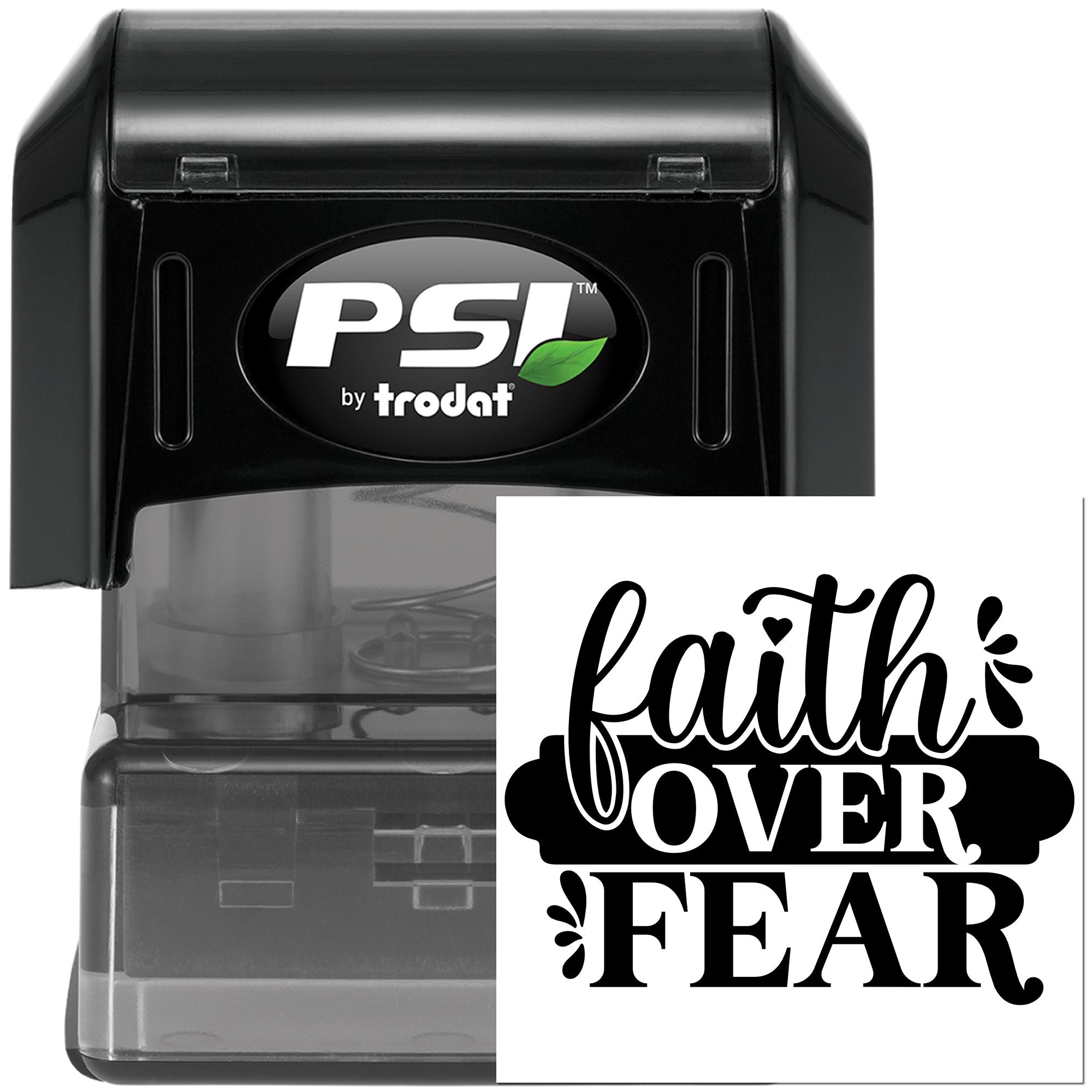 PSI by Trodat self-inking rubber stamp with Faith Over Fear design for motivational crafts, packaging, and custom stamping.