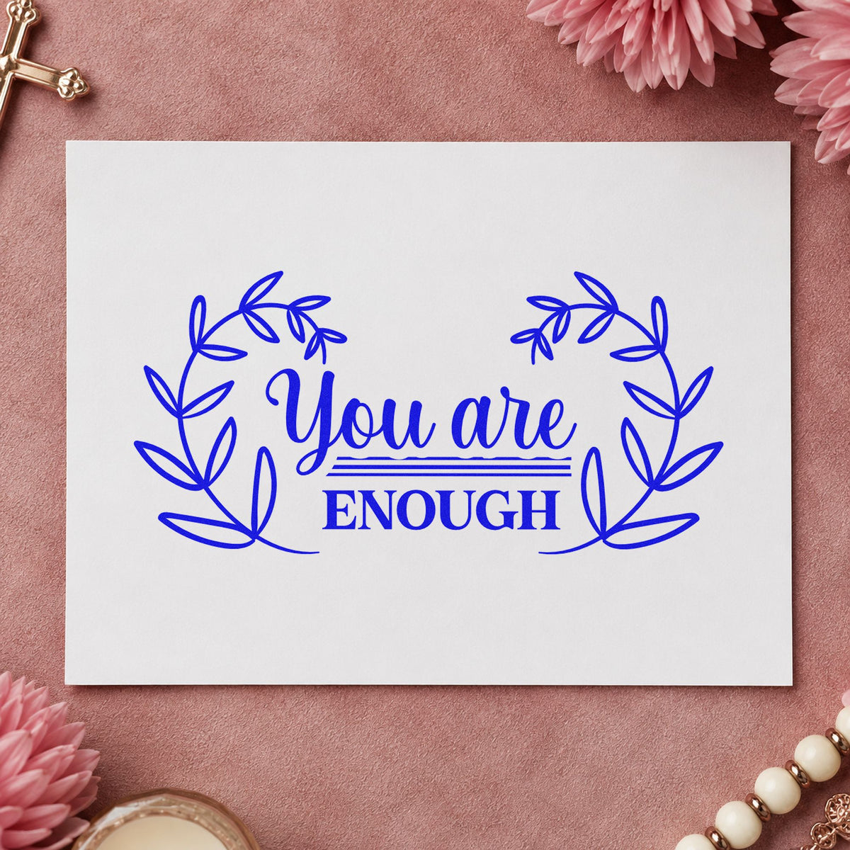 You Are Enough Stamp – Self-Inking in use 5