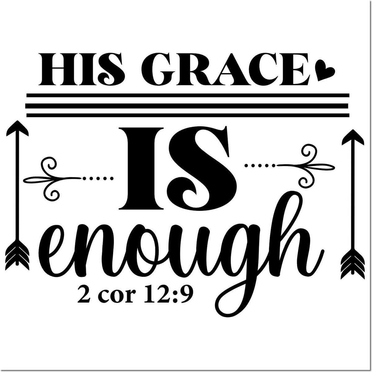 Christian rubber stamp design with His Grace Is Enough and 2 Corinthians 12:9 Bible verse.