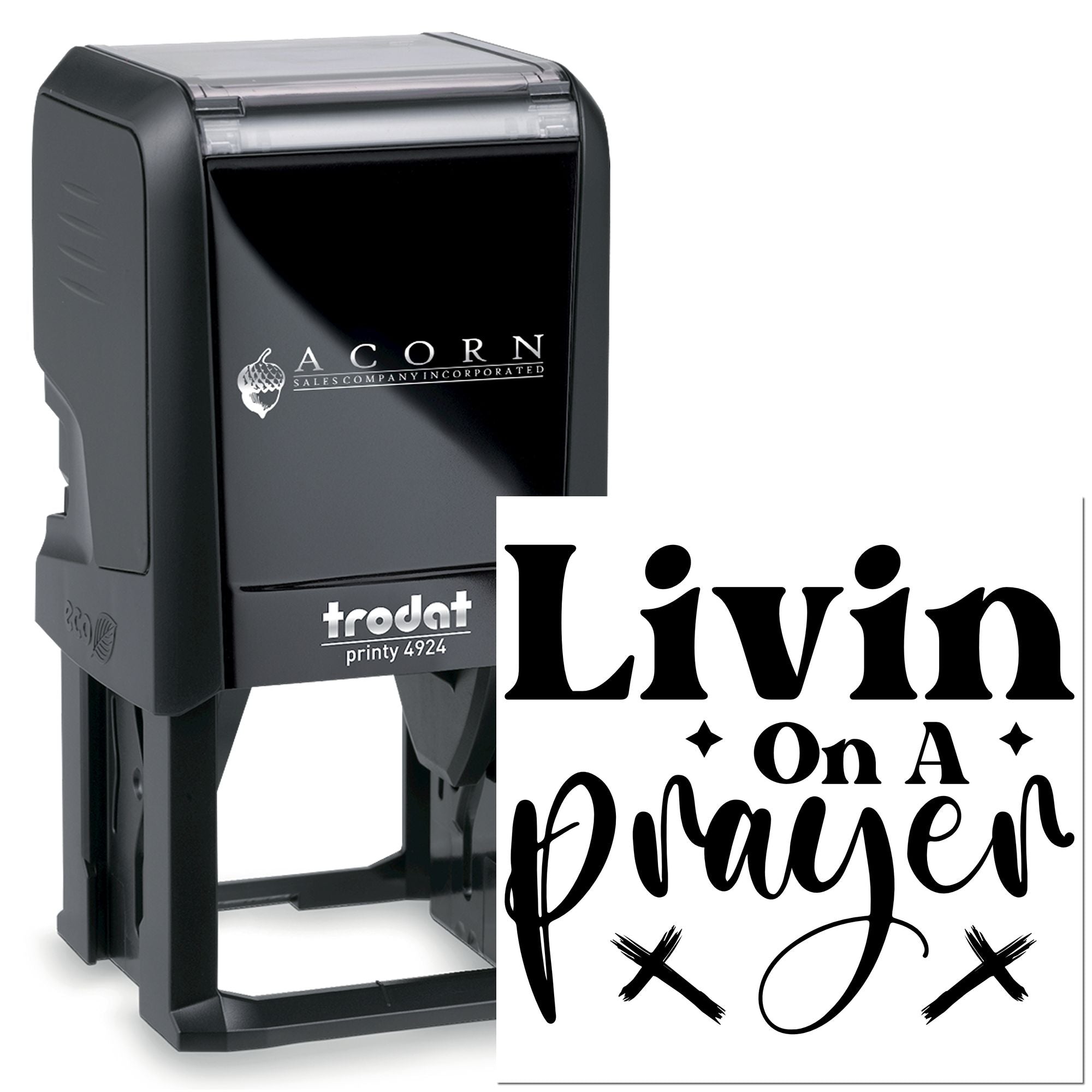 Custom self-inking Trodat rubber stamp featuring Livin on a Prayer design for personalized business or craft use.