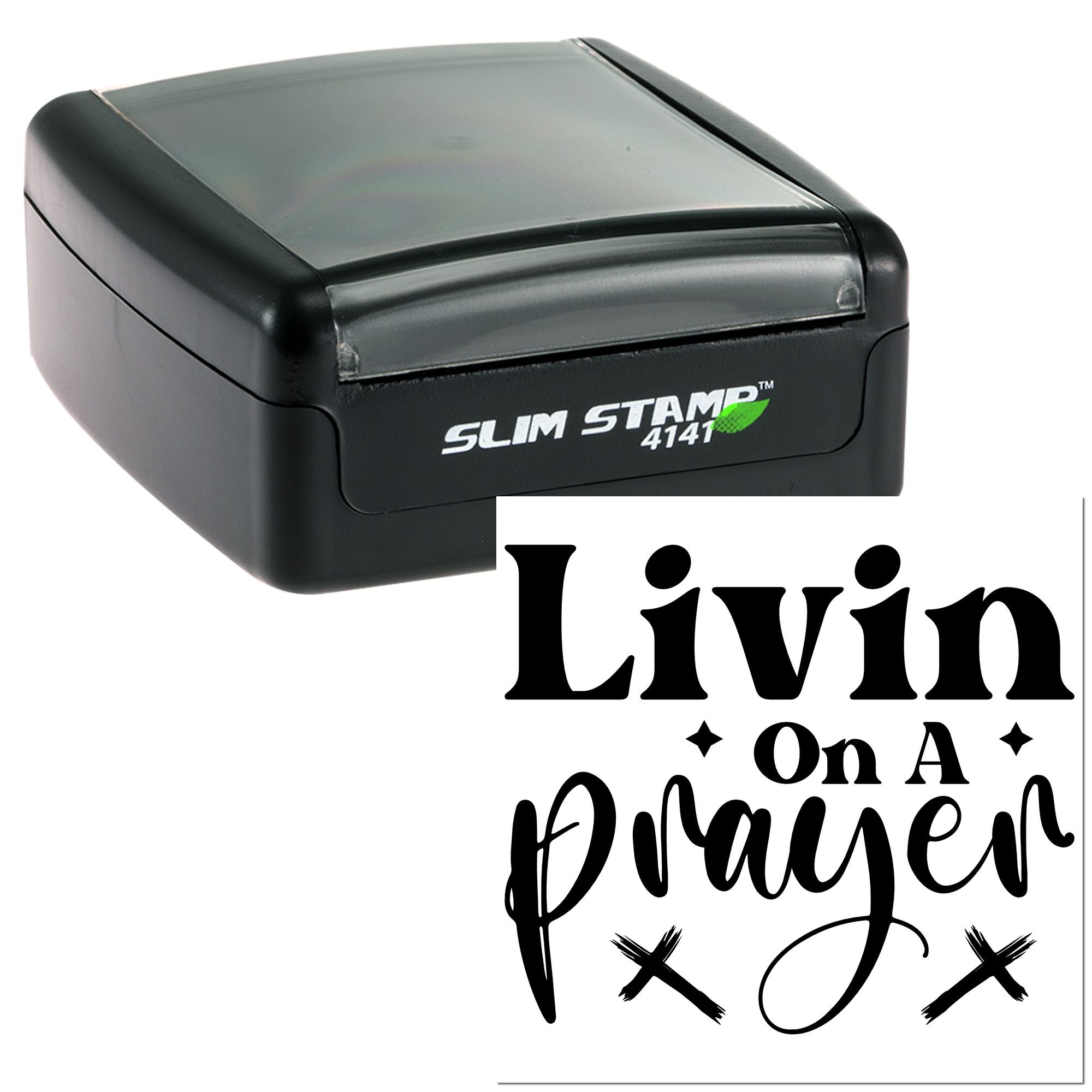 Custom self-inking rubber stamp with Livin On A Prayer text, ideal for personalized business or craft stamping.