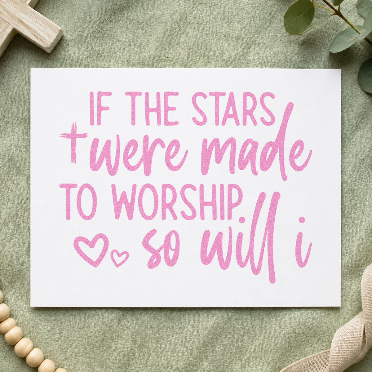If The Stars Were Made To Worship, So Will I Pre-Inked Stamp – PSI in use 10