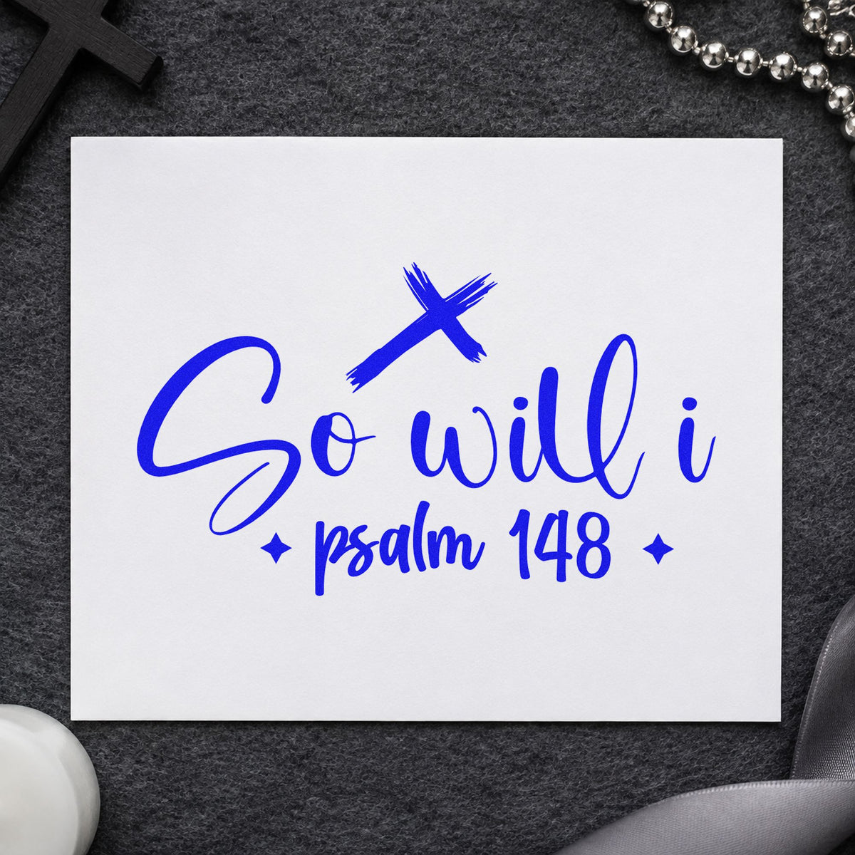 So Will I Cross craft stamp imprinted in blue ink on paper, a design suited to bookmark crafts.