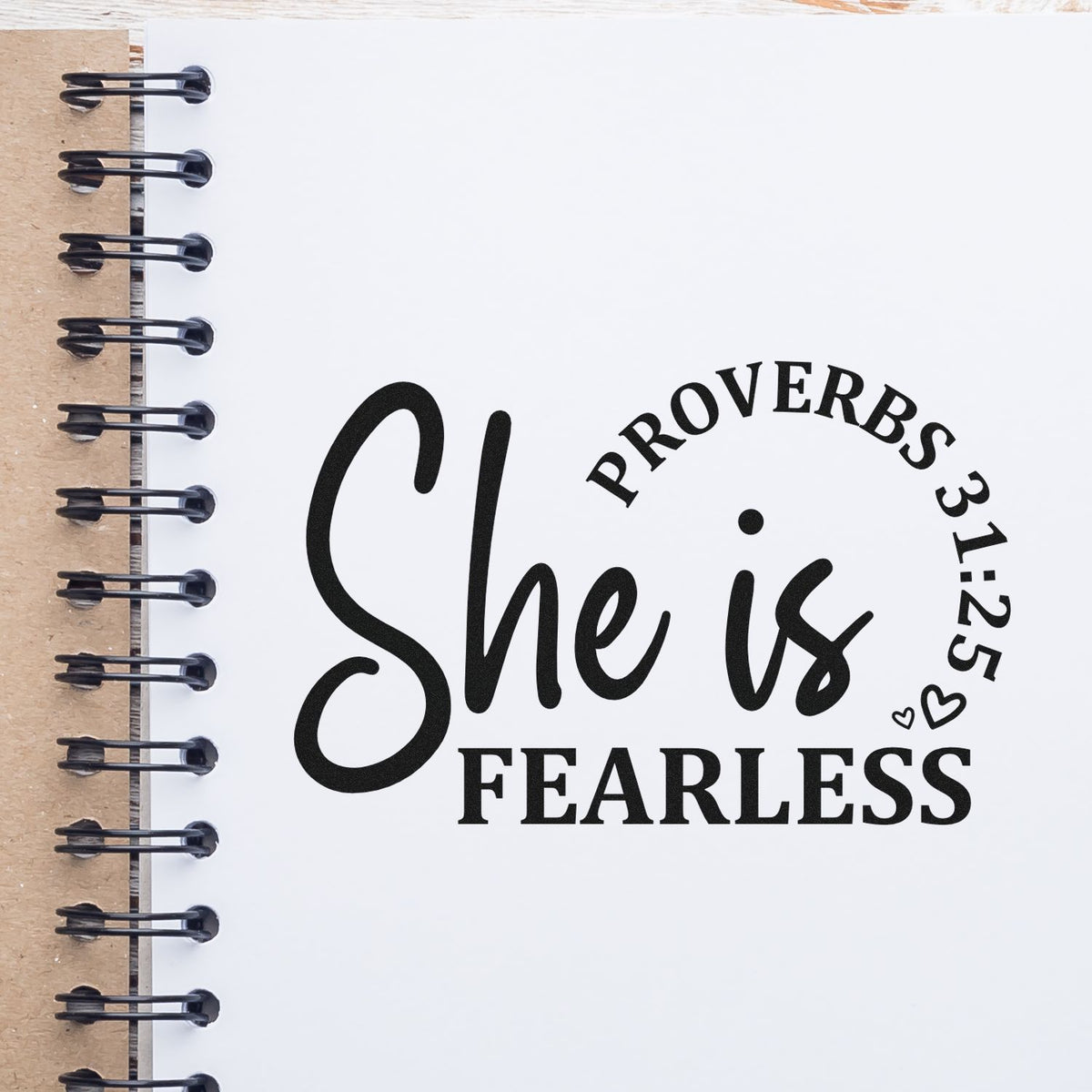 Faith-based rubber stamp design reading She is Fearless with Proverbs 31:25 for custom stationery, gifts, and journaling.
