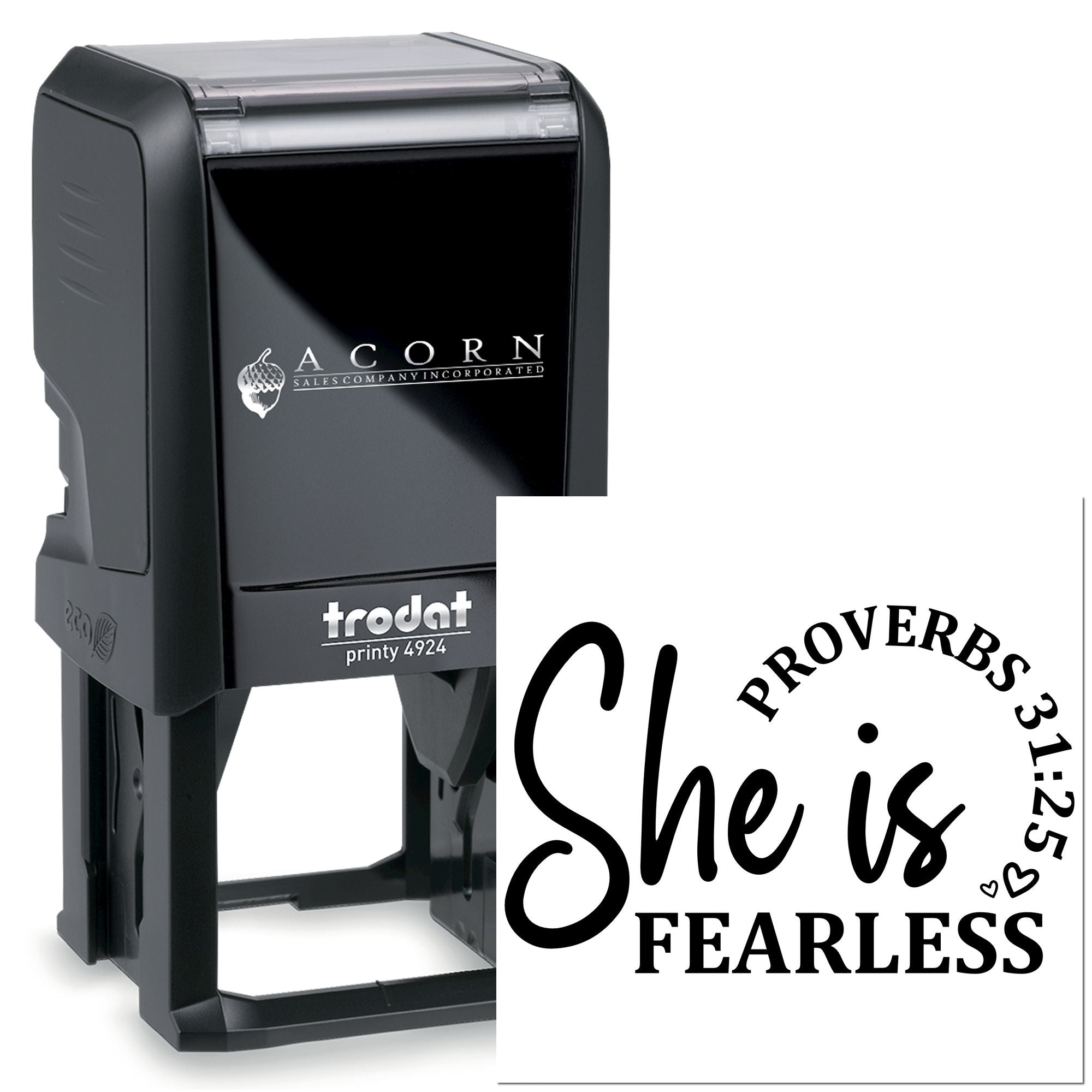 Trodat Printy 4924 self-inking rubber stamp with She is fearless Proverbs 31:25 design.
