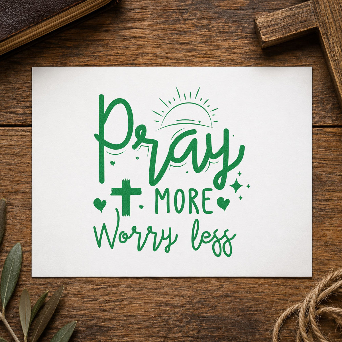 Pray More Worry Less Sunrise craft stamp imprint in green ink on a handmade project, one idea being journal cover stamping.
