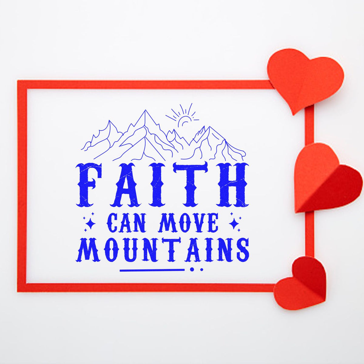 Faith Can Move Mountains rubber stamp design with mountain illustration, ideal for inspirational cards, crafts, and church projects.