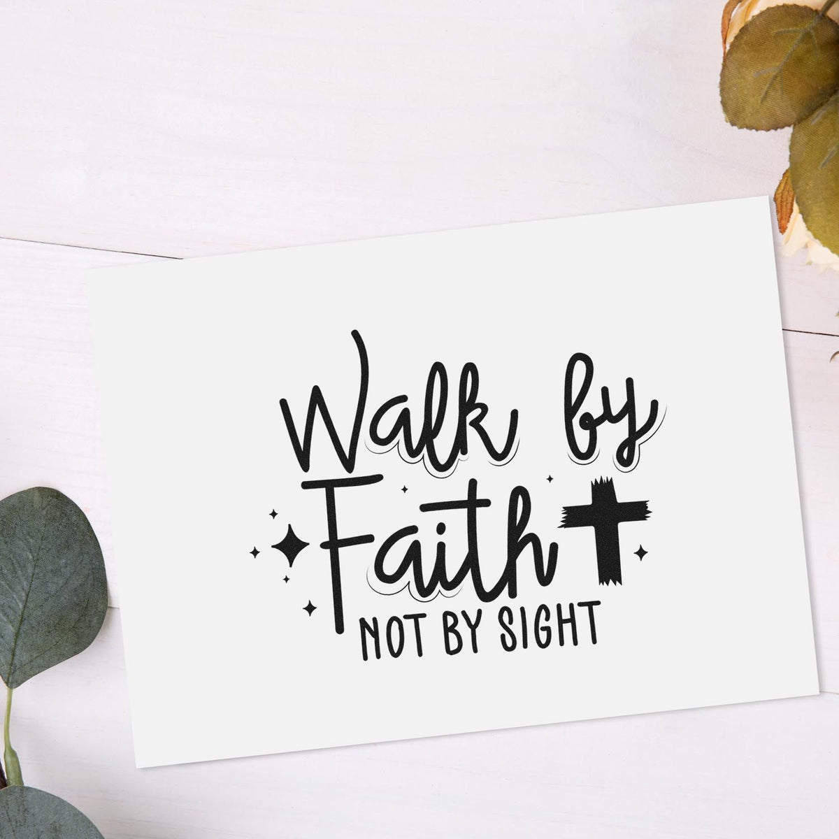 Walk by Faith Not by Sight Christian rubber stamp design with cross and stars on white cardstock.