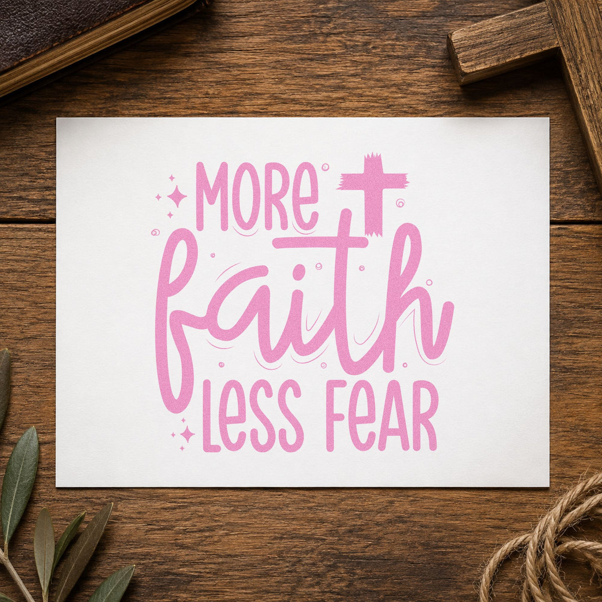 More Faith Less Fear Stamp – Wood Handle in use 10