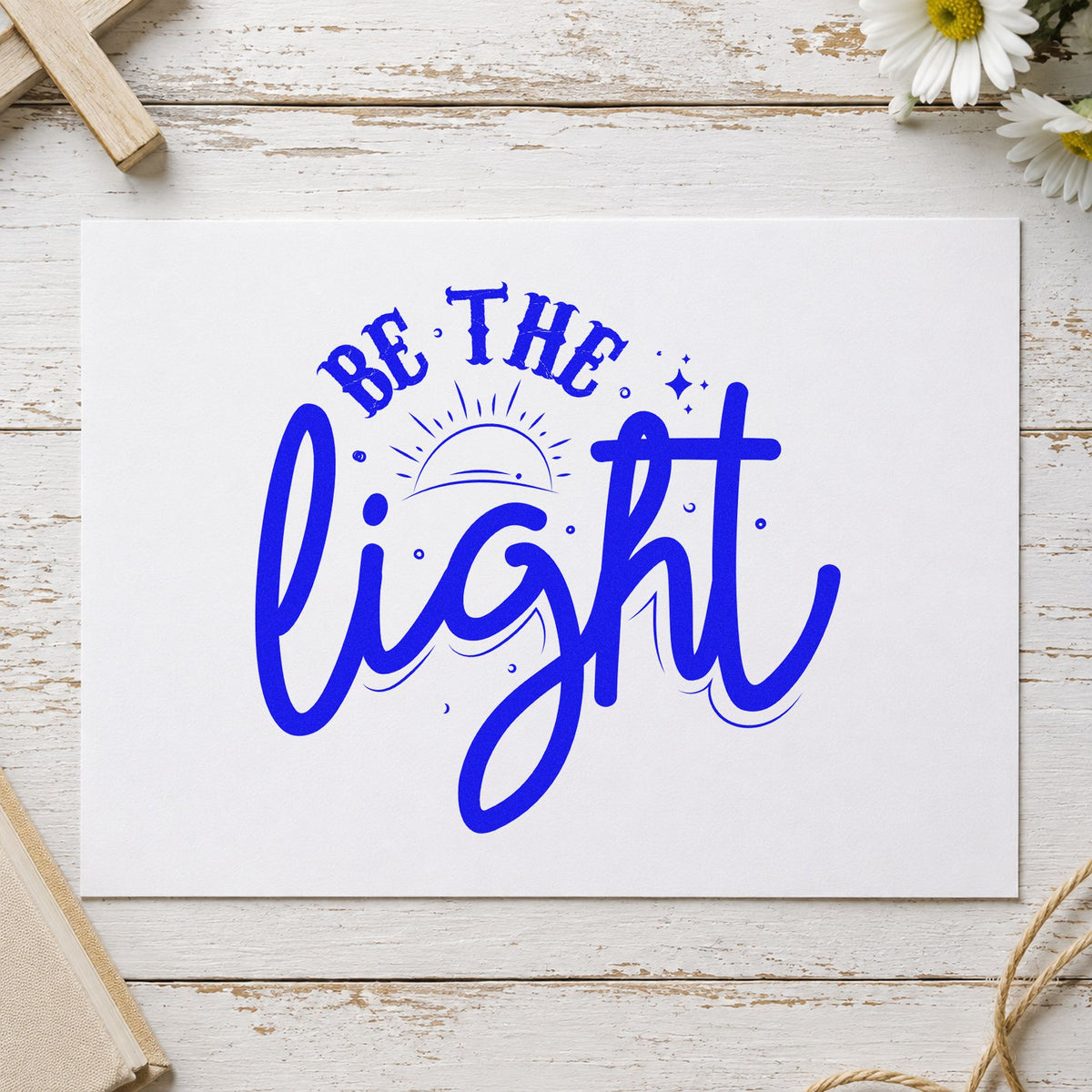 Be The Light Sunrise Script Lettering Slim Pre-Inked Stamp in use 6