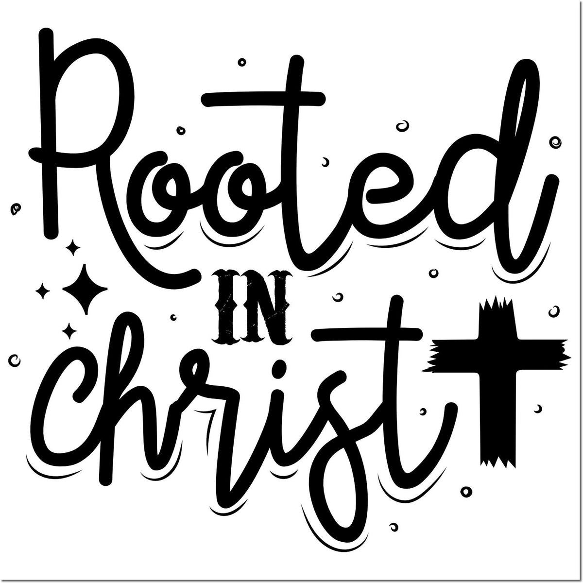 Christian rubber stamp design reading Rooted in Christ with decorative lettering, stars, and cross for faith-based crafts.