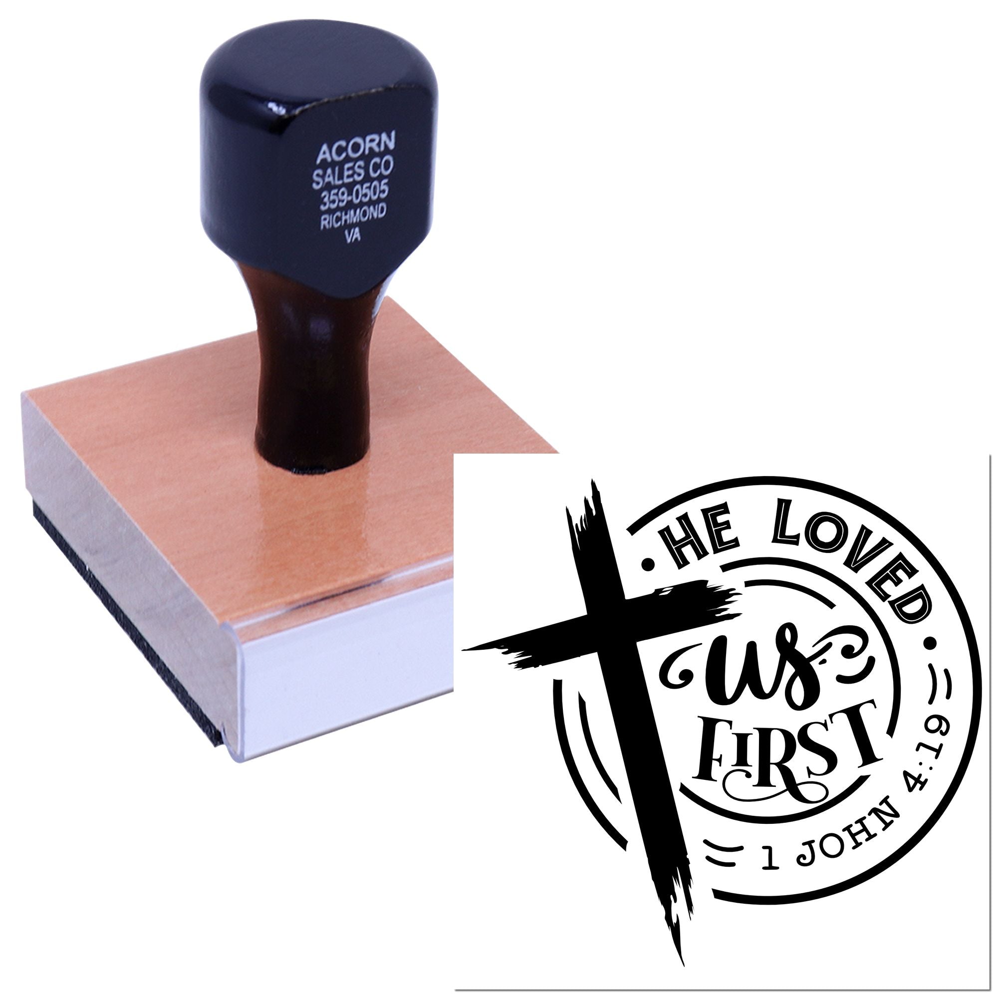 Custom rubber stamp with cross design and Bible verse imprint, He Loved Us First 1 John 4:19 for church crafts.