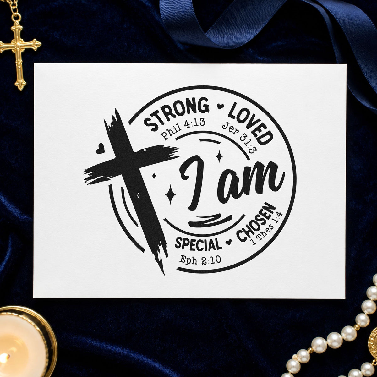 I Am Strong Loved Chosen rubber stamp printed in black ink, ready for i am badge cards and similar paper crafts.