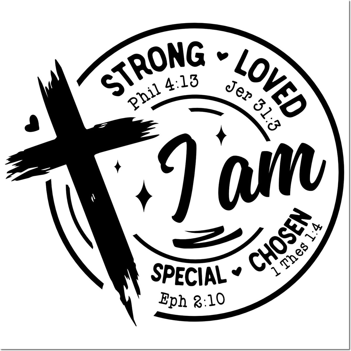 Christian rubber stamp design with cross and Bible verses, reading I am strong, loved, chosen, special for faith journaling.
